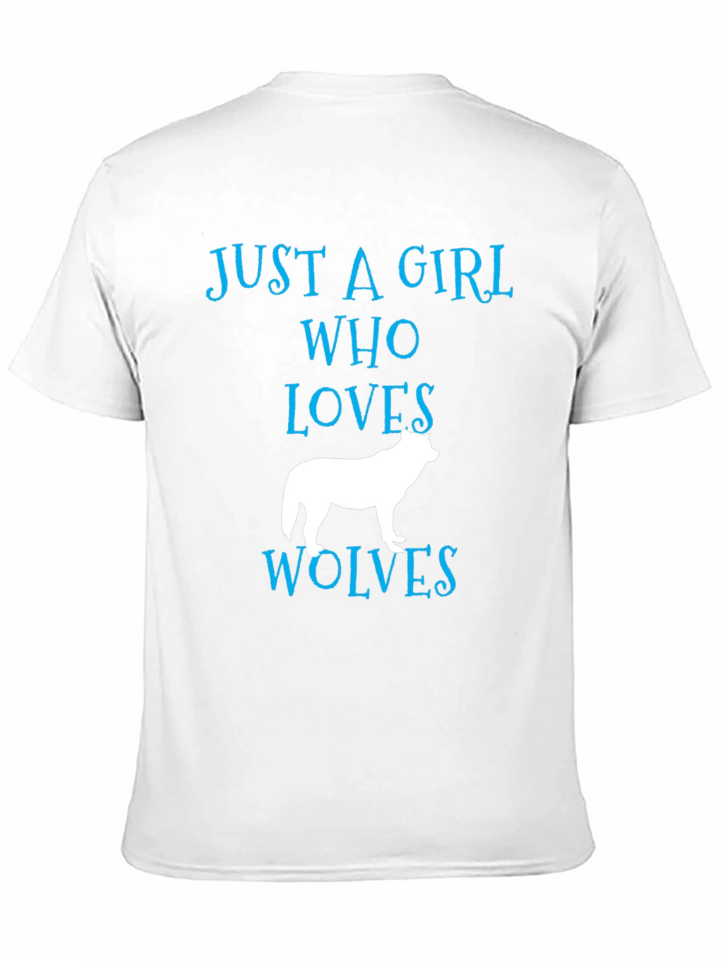 Just a Girl Who Loves Wolves T-Shirt