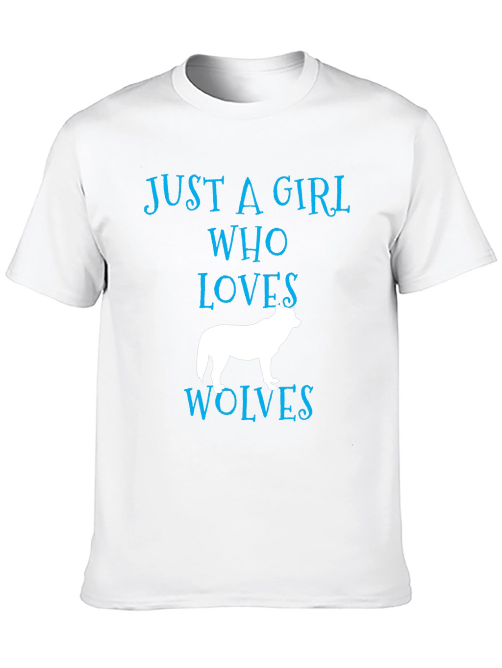 Just a Girl Who Loves Wolves T-Shirt