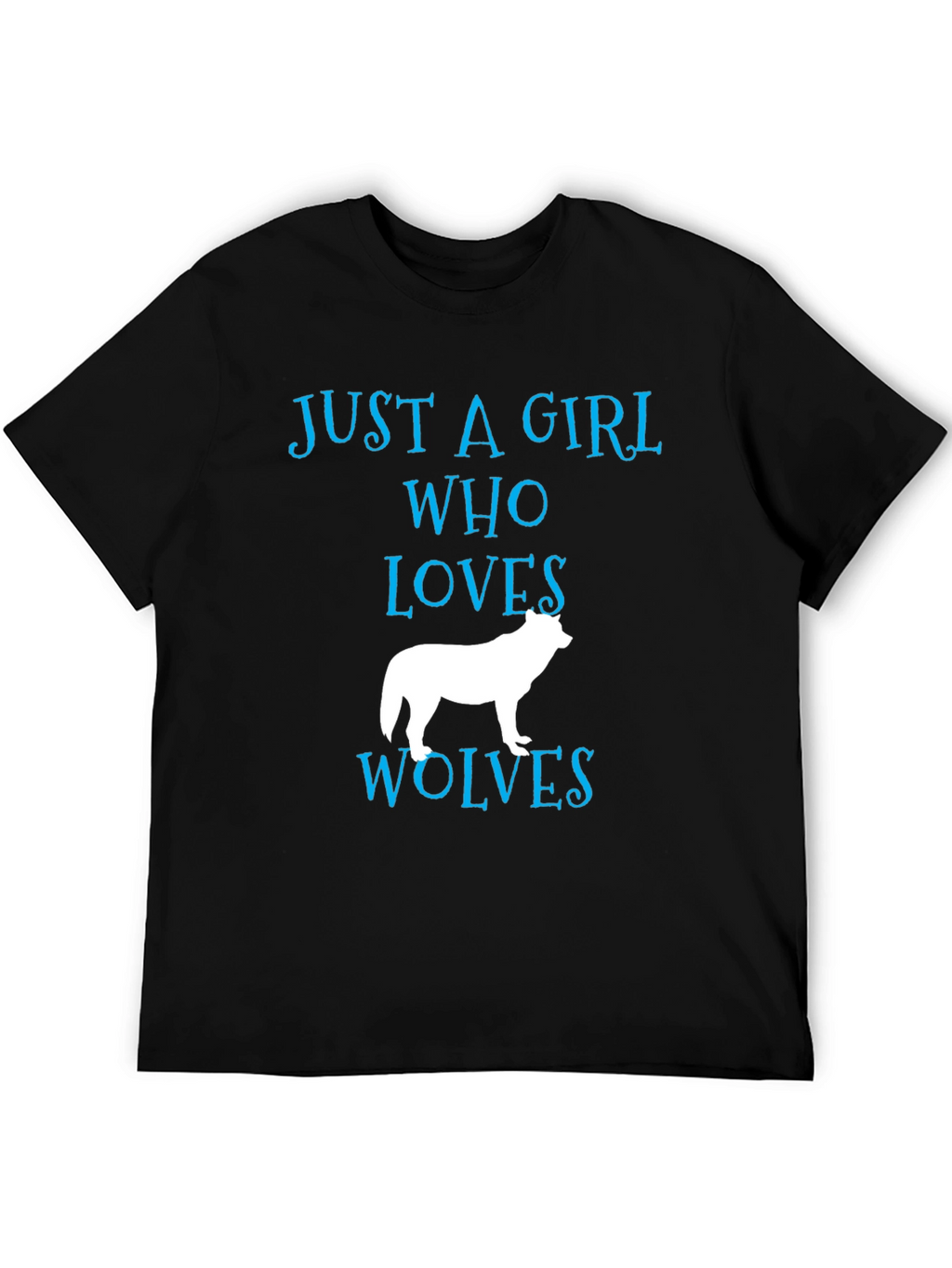 Just a Girl Who Loves Wolves T-Shirt
