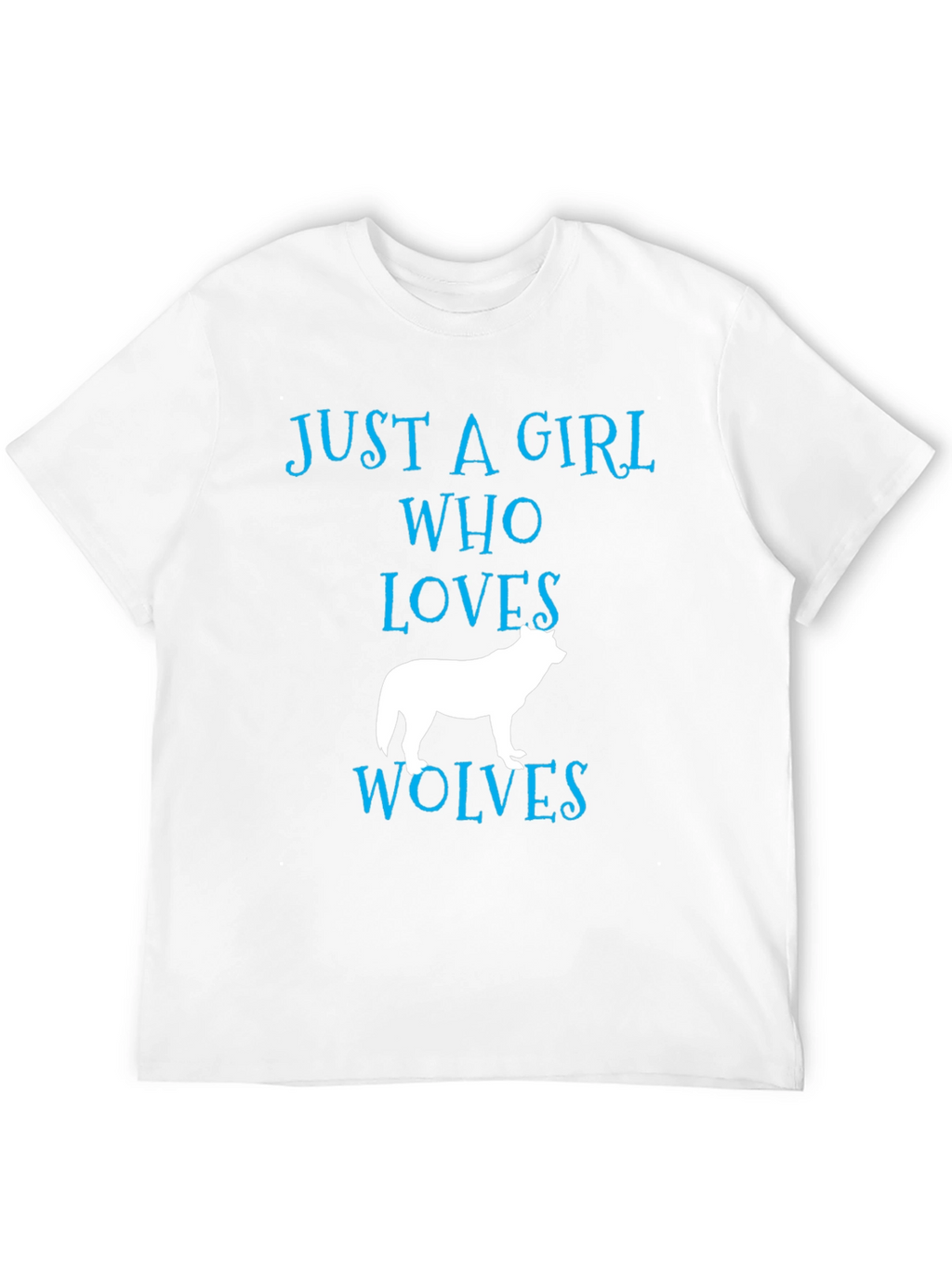 Just a Girl Who Loves Wolves T-Shirt