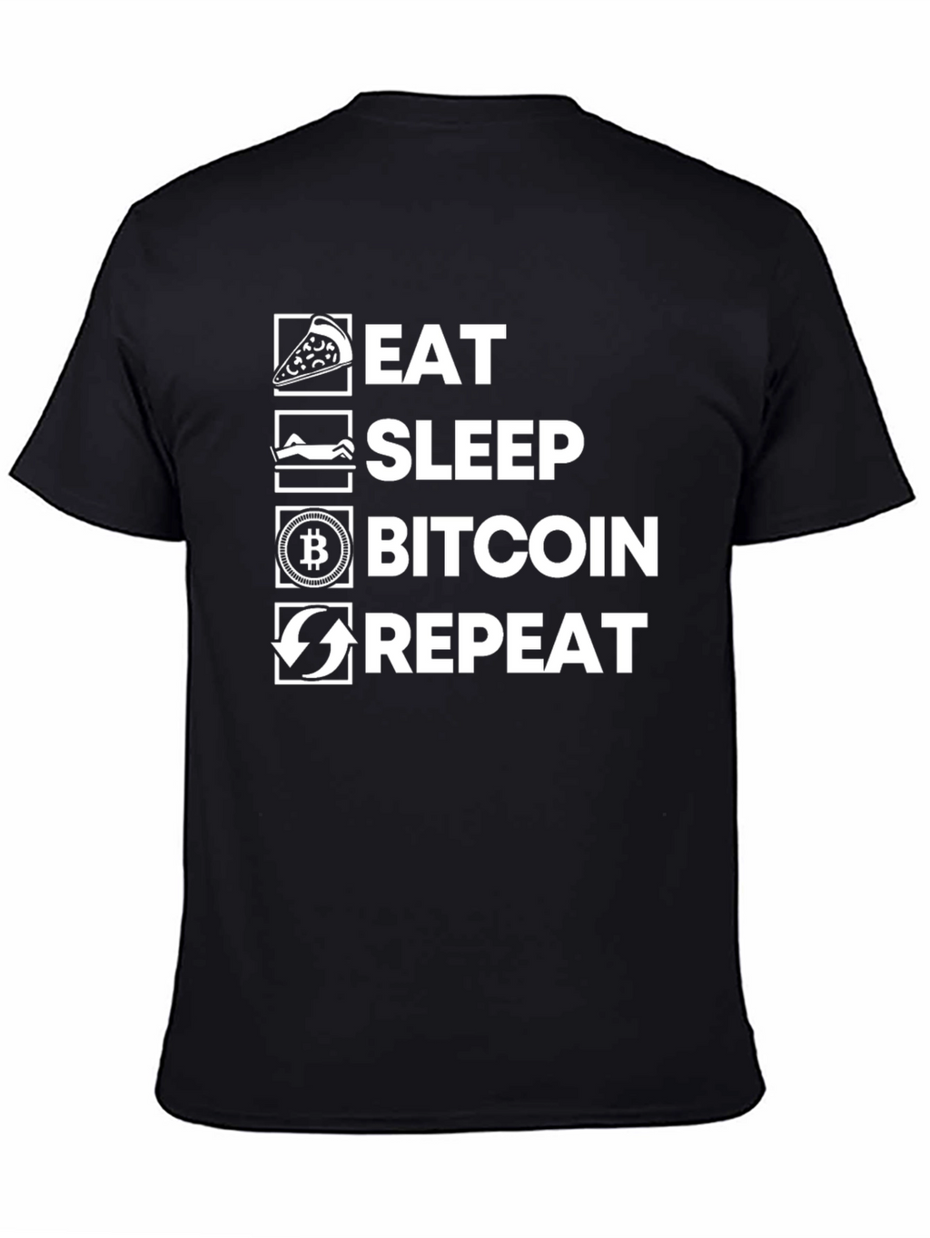 Eat Sleep Bitcoin Repeat T-Shirt