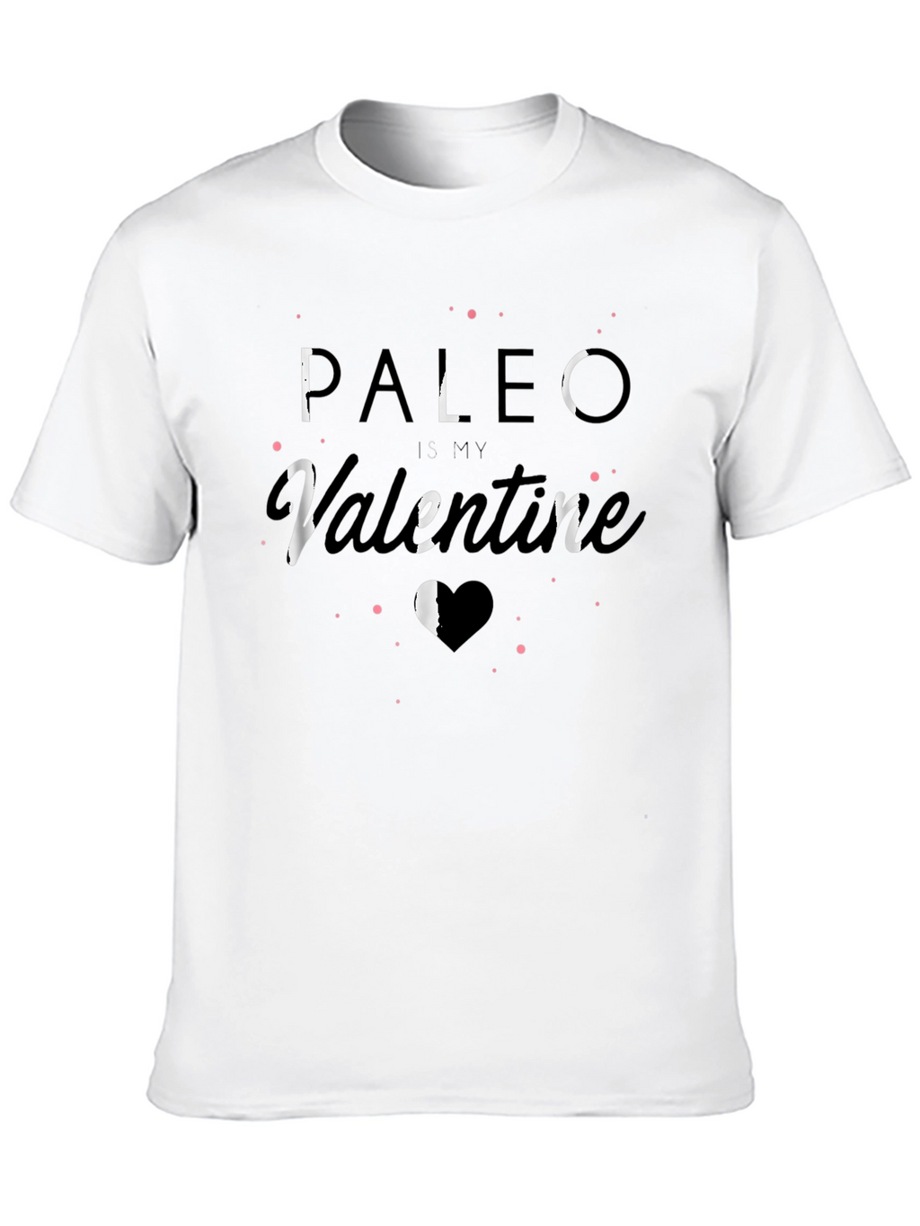 Paleo Is My Valentine T-Shirt