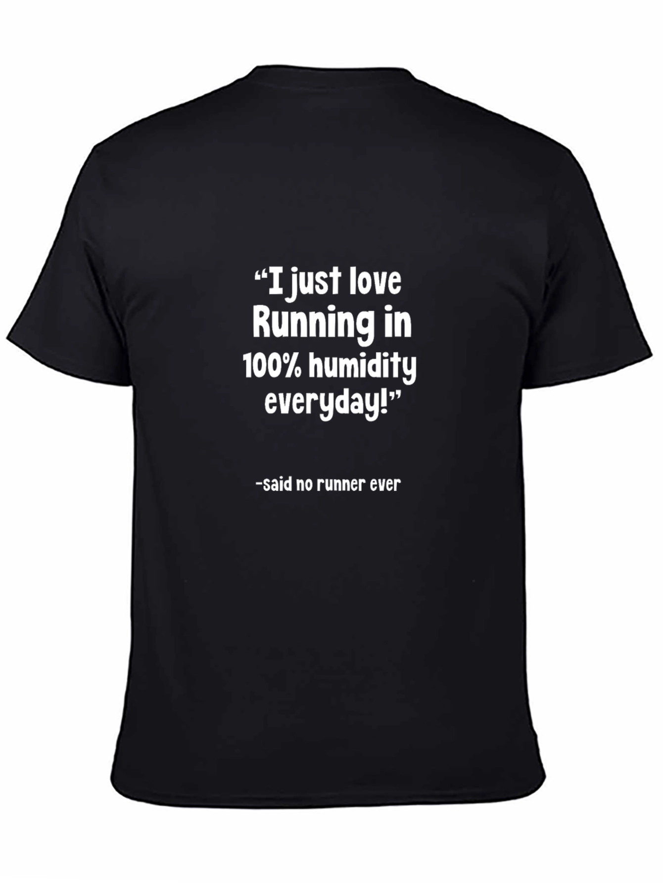Funny Runner T-Shirt - 100% Humidity Running