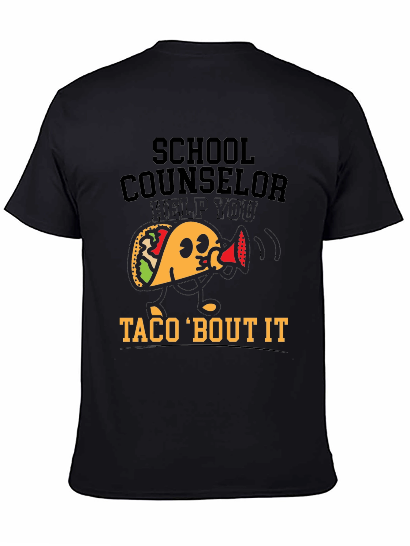 School Counselor Taco Bout It T-Shirt
