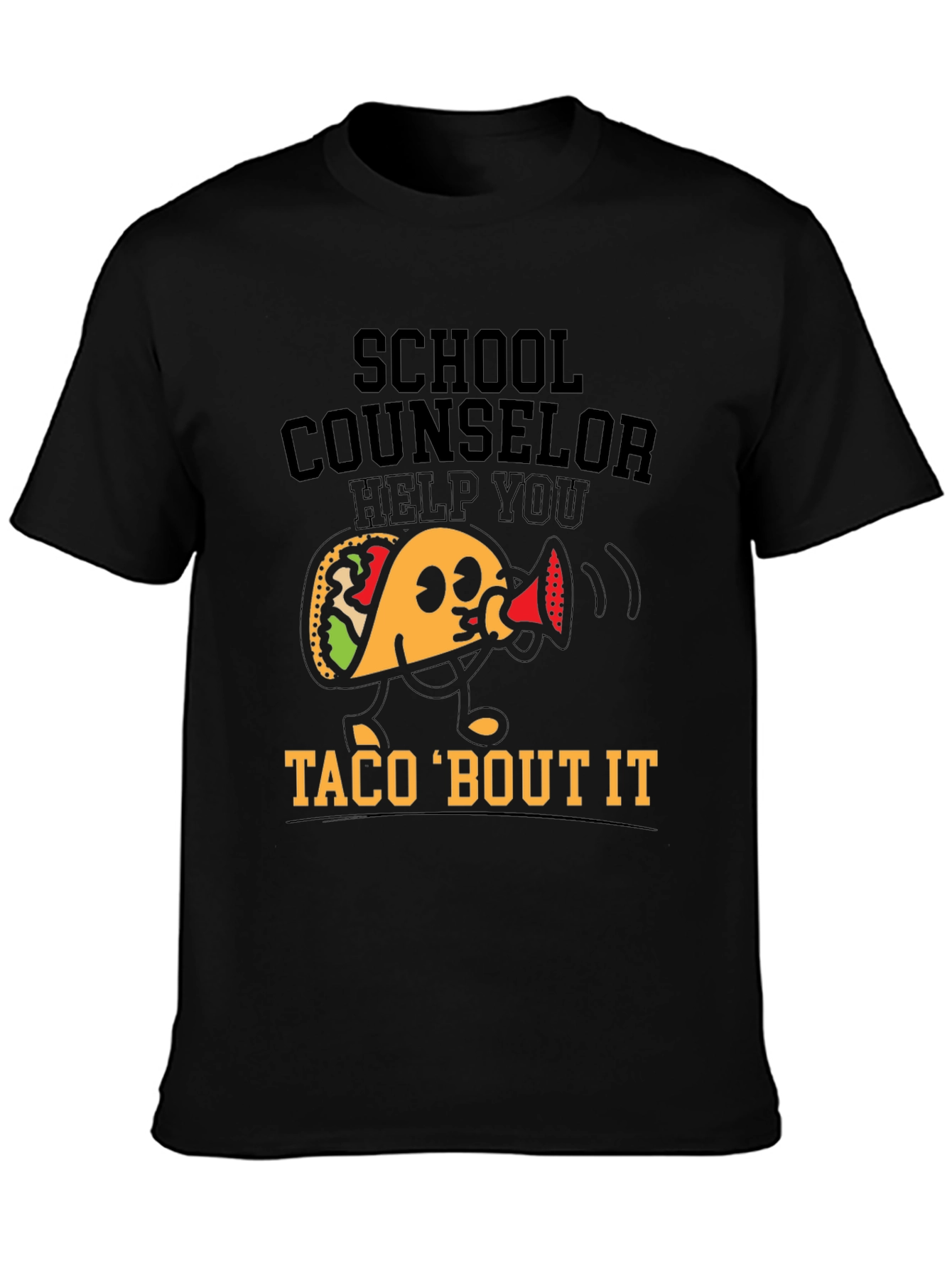 School Counselor Taco Bout It T-Shirt