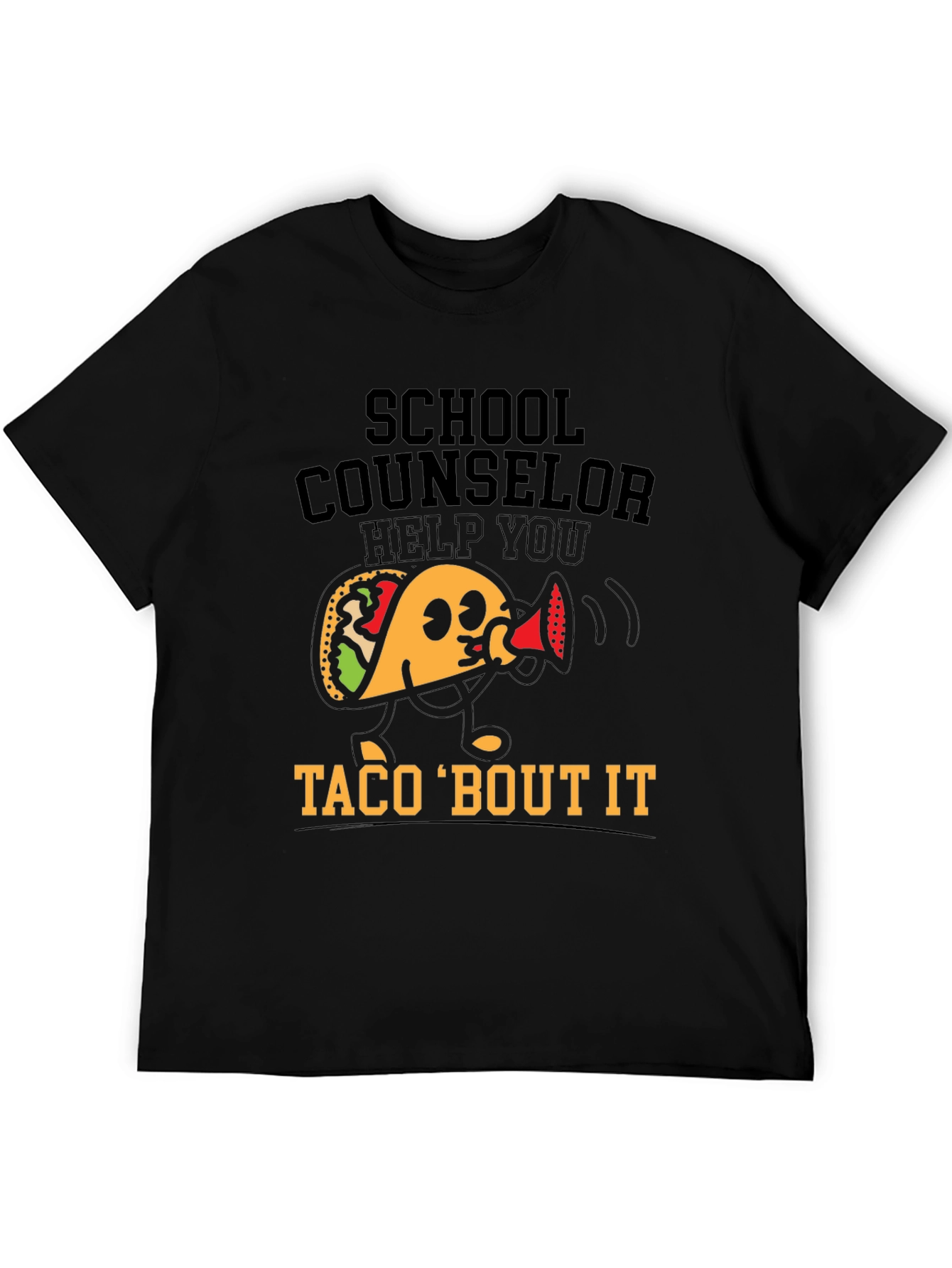 School Counselor Taco Bout It T-Shirt