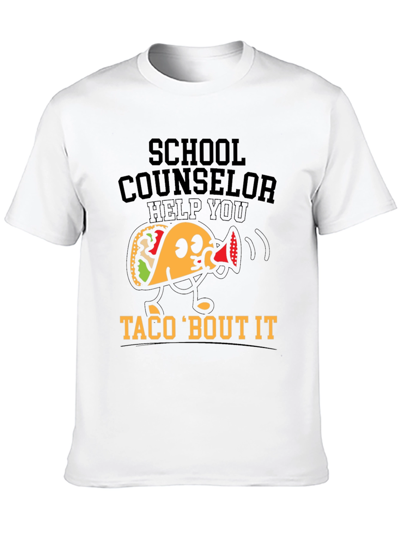 School Counselor Taco Bout It T-Shirt