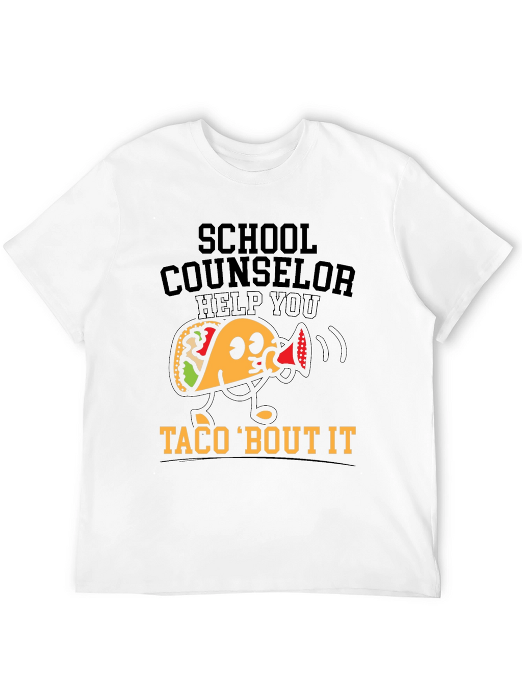 School Counselor Taco Bout It T-Shirt