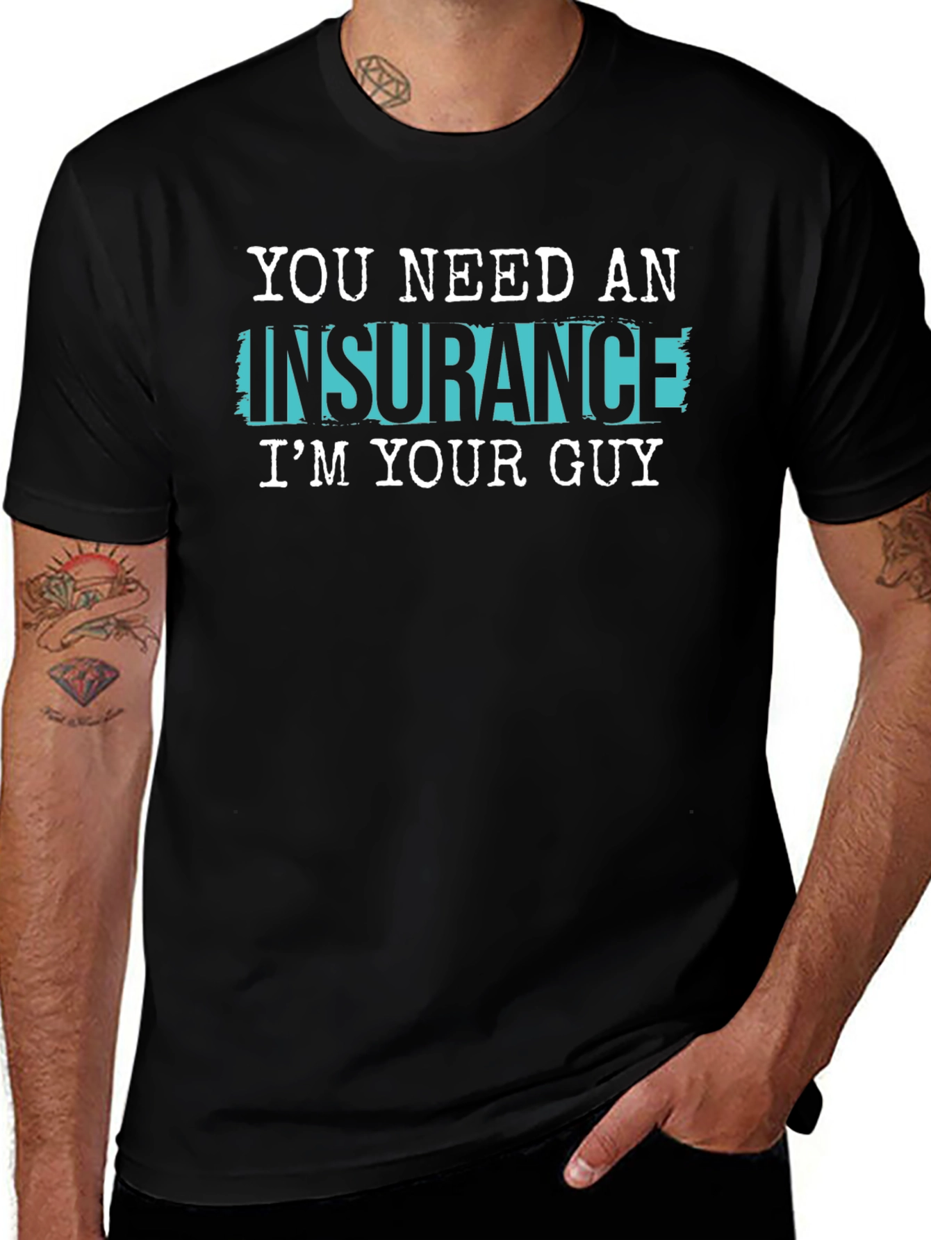 Insurance Guy T-Shirt - Funny Slogan Tee