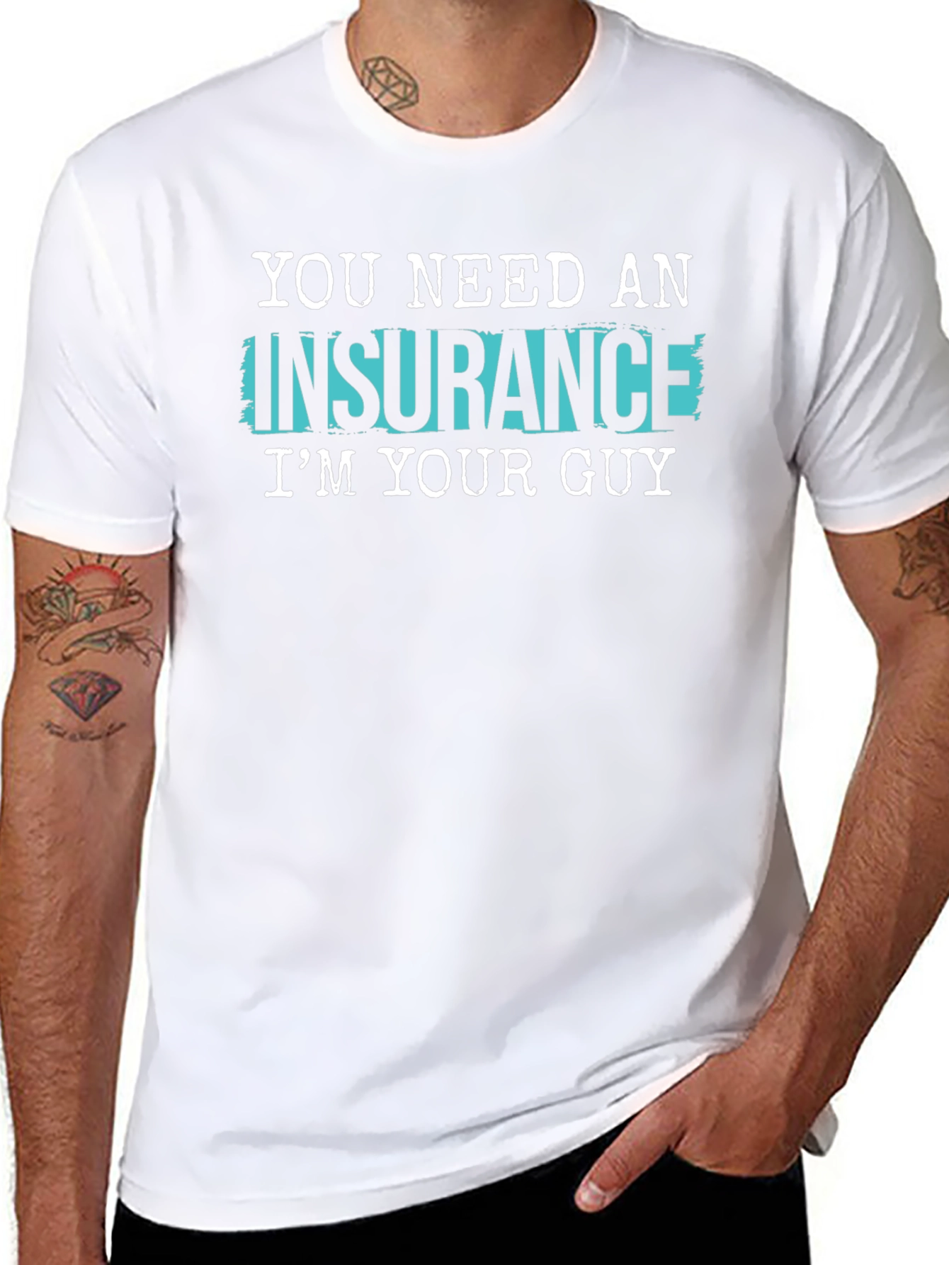 Insurance Guy T-Shirt - Funny Slogan Tee