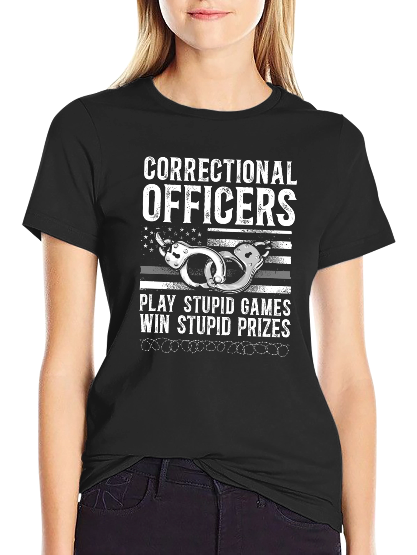 Correctional Officer T-Shirt - Play Stupid Games Win Prizes!