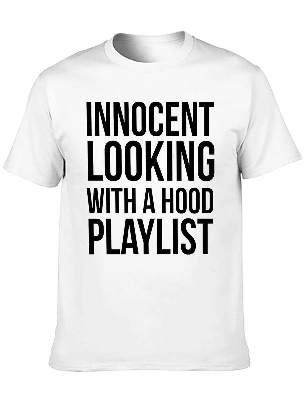 Innocent Looking Hood Playlist Black Graphic T-Shirt
