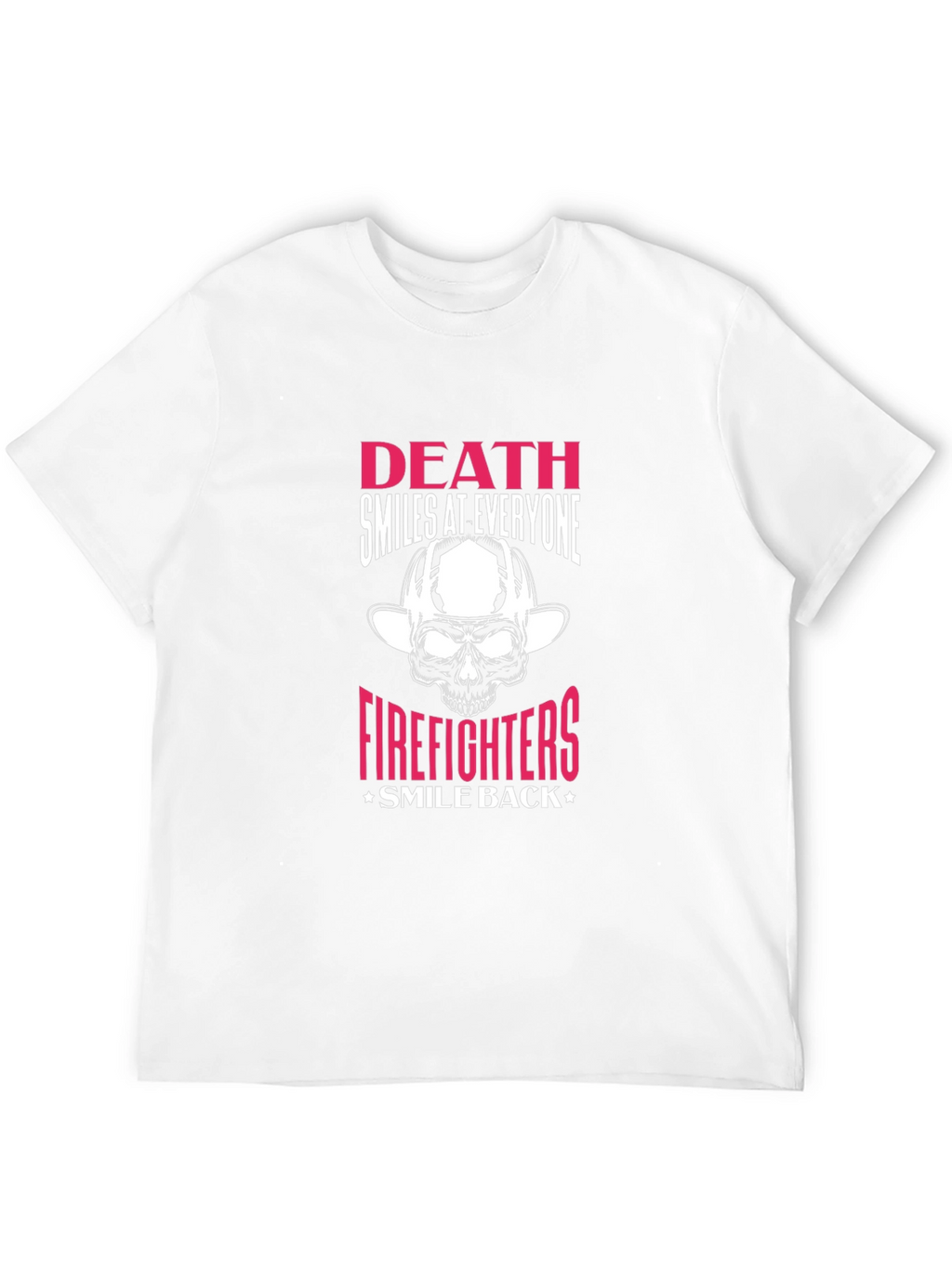 Firefighter Skull Graphic T-Shirt - Death Smiles At Everyone