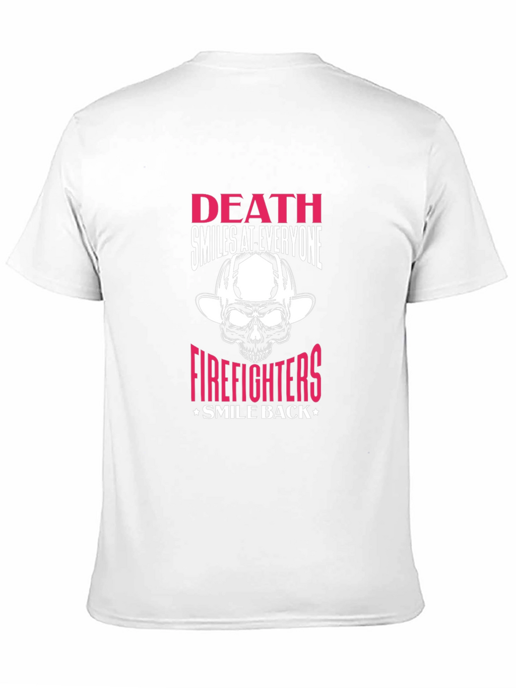 Firefighter Skull Graphic T-Shirt - Death Smiles At Everyone