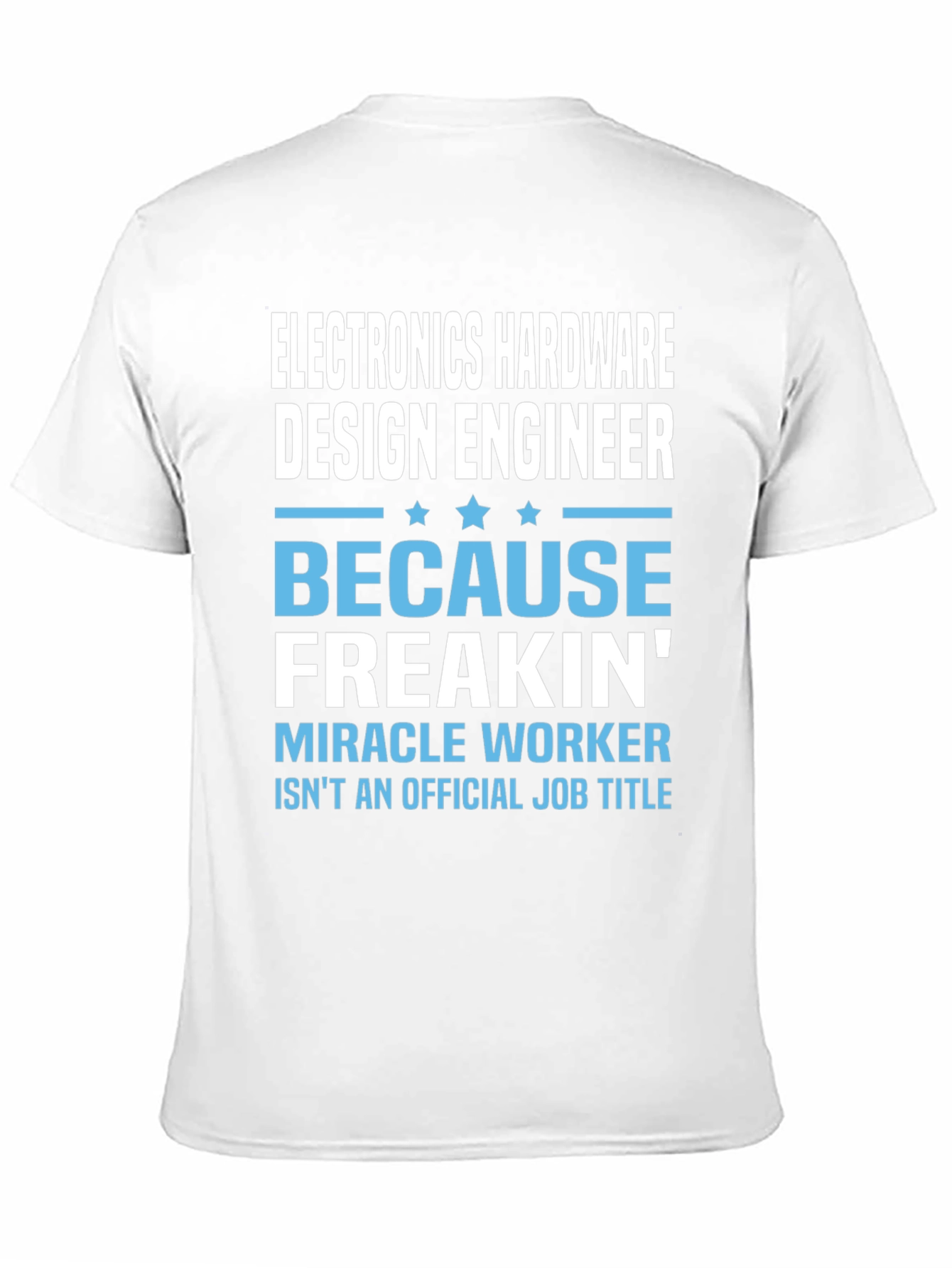 Electronics Hardware Design Engineer Funny T-Shirt