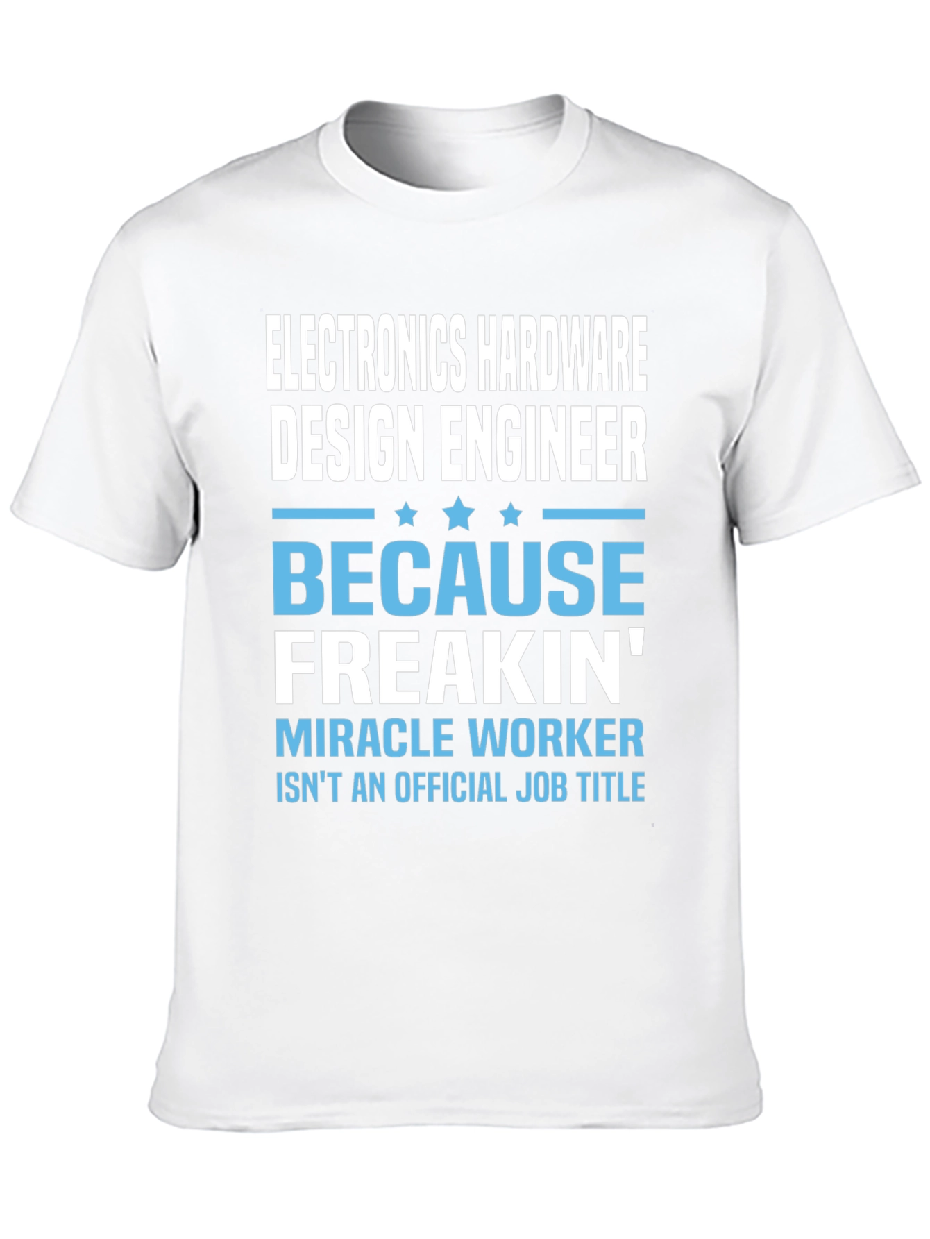 Electronics Hardware Design Engineer Funny T-Shirt