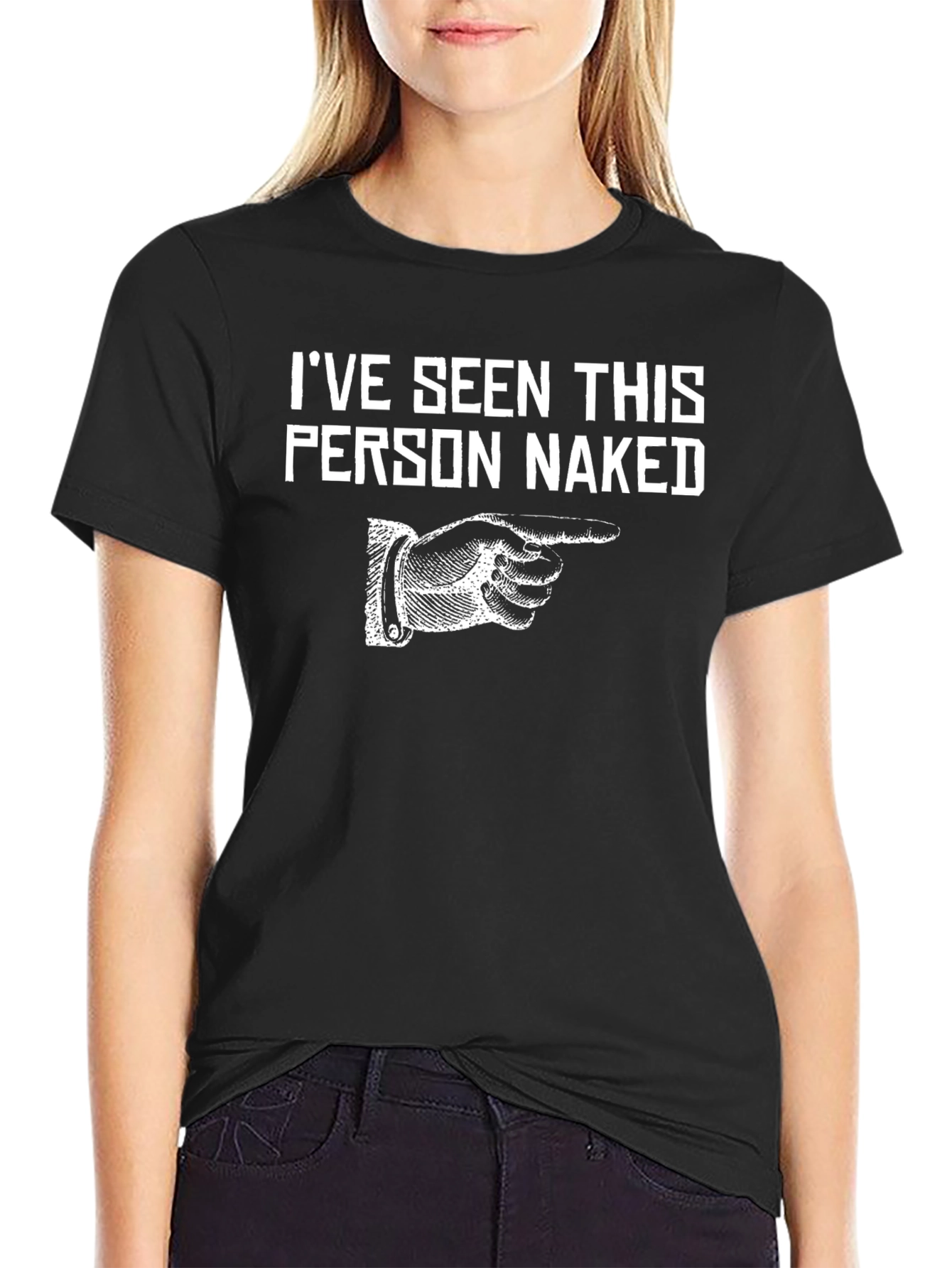 Ive Seen This Person Naked Graphic T-Shirt