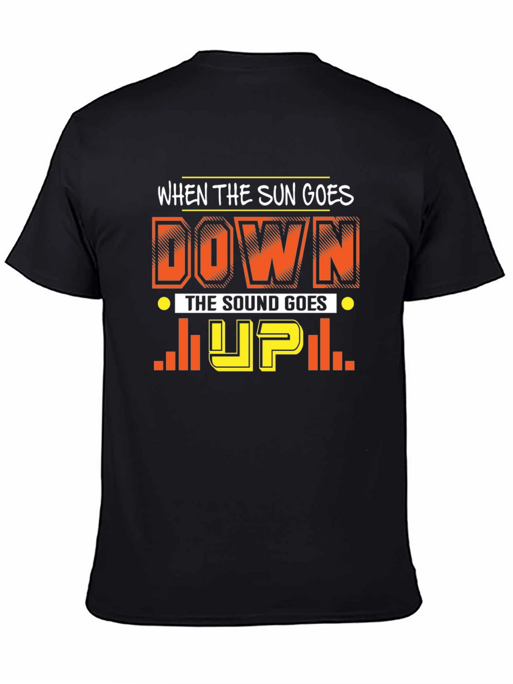 When The Sun Goes Down Graphic Tee