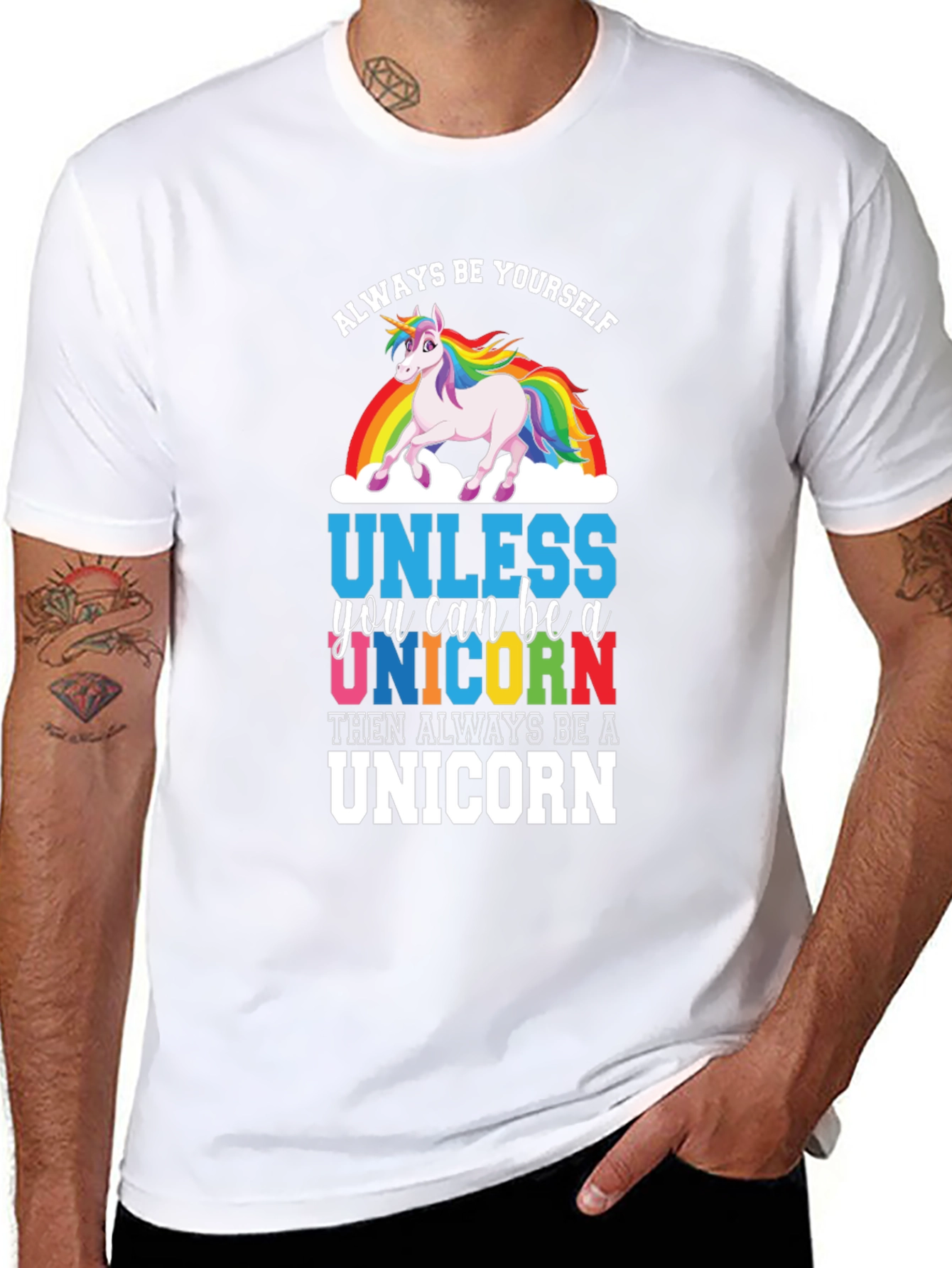 Always Be Yourself Unless Unicorn T-Shirt
