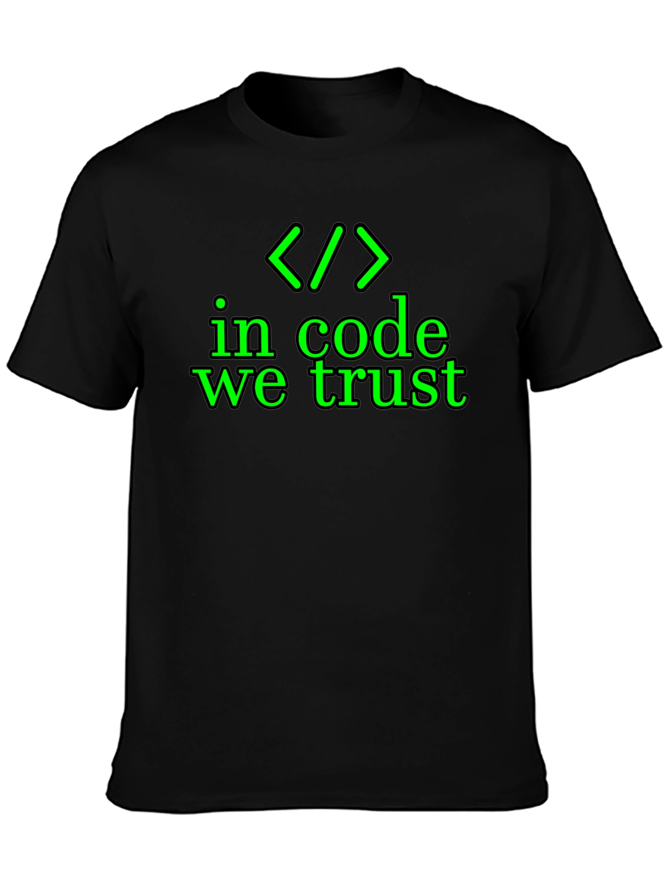 In Code We Trust T-Shirt - Programmer Humor Tee