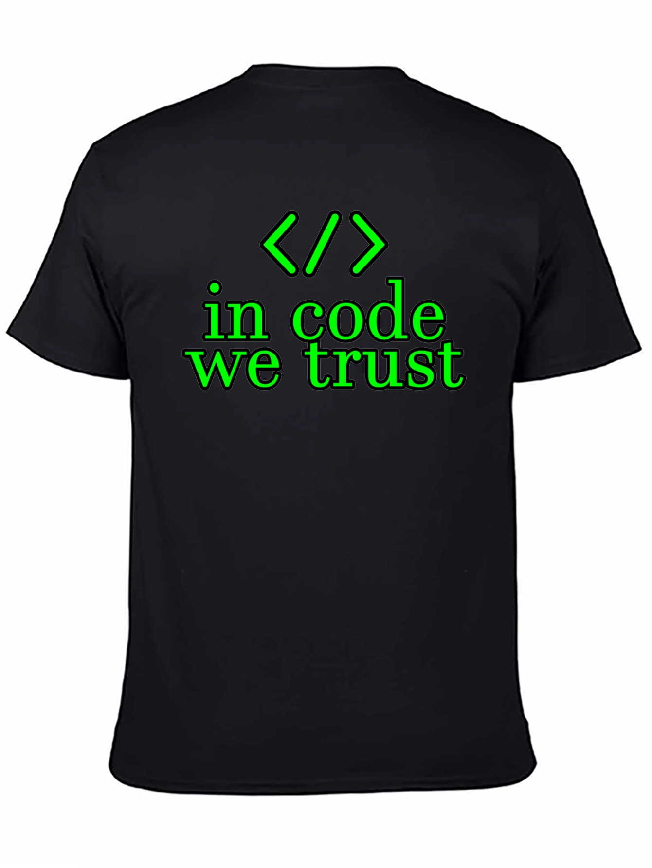 In Code We Trust T-Shirt - Programmer Humor Tee