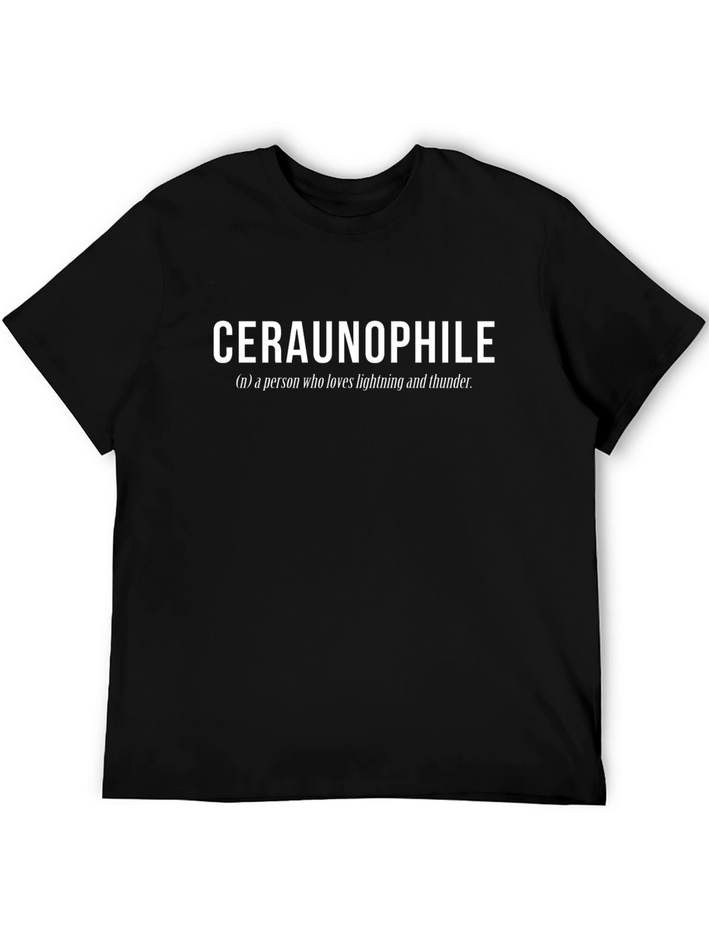 Ceraunophile T-Shirt: Lightning & Thunder Lover Tee