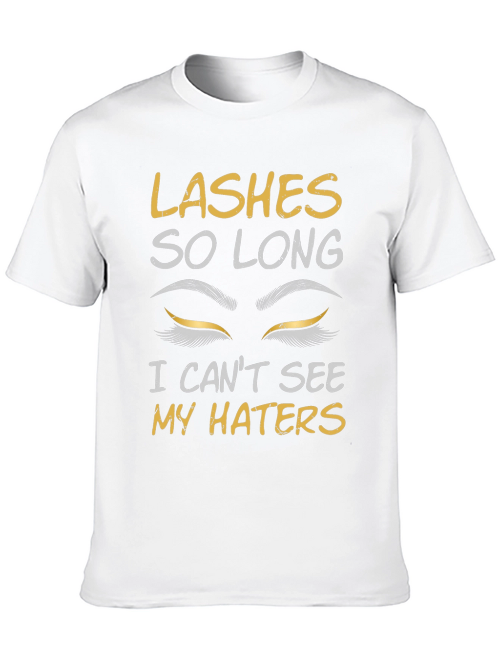 Lashes So Long T-Shirt - Funny Eyelash Tee