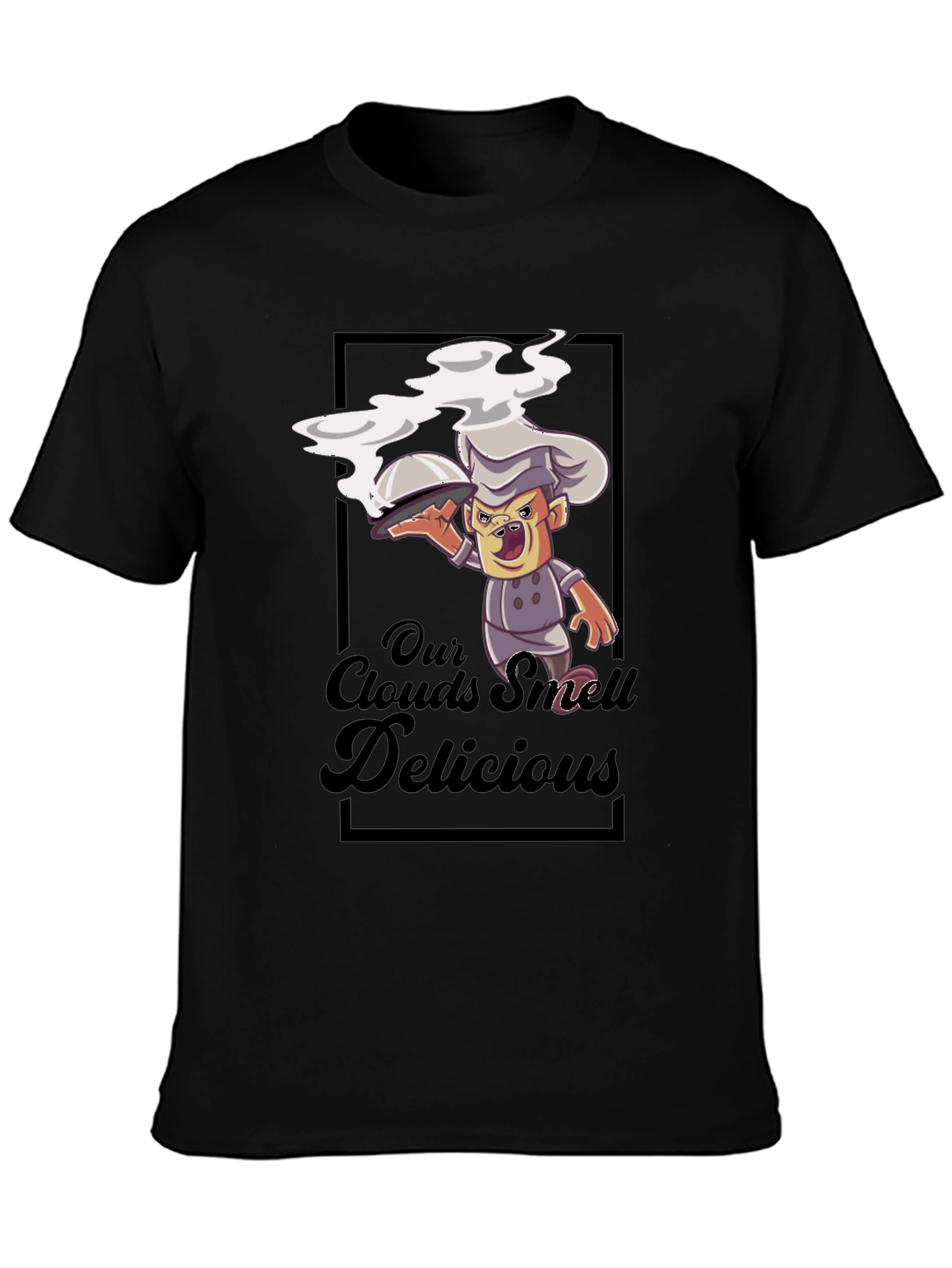 Our Clouds Smell Delicious Black T-Shirt