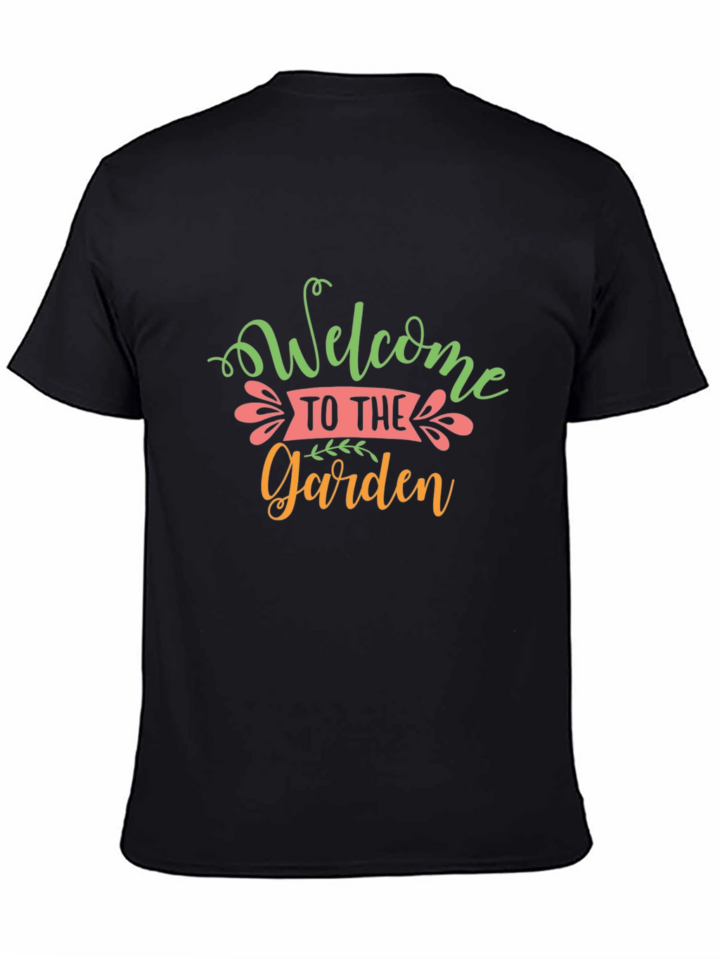 Welcome to the Garden Black T-Shirt