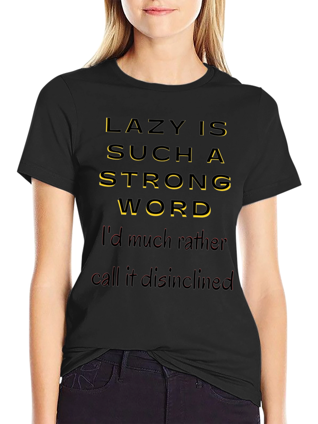 Funny Lazy Disinclined T-Shirt