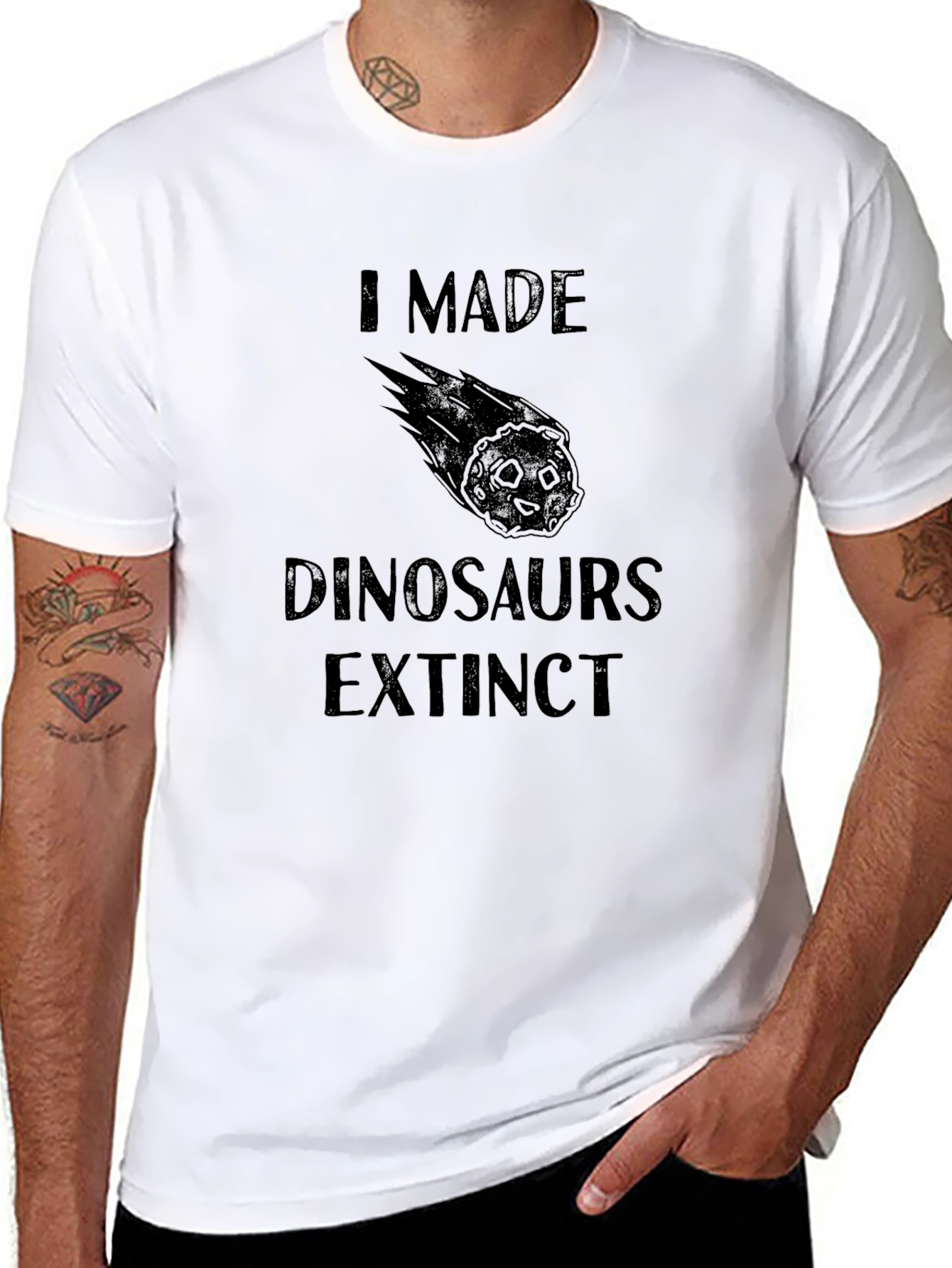 I Made Dinosaurs Extinct Novelty T-Shirt