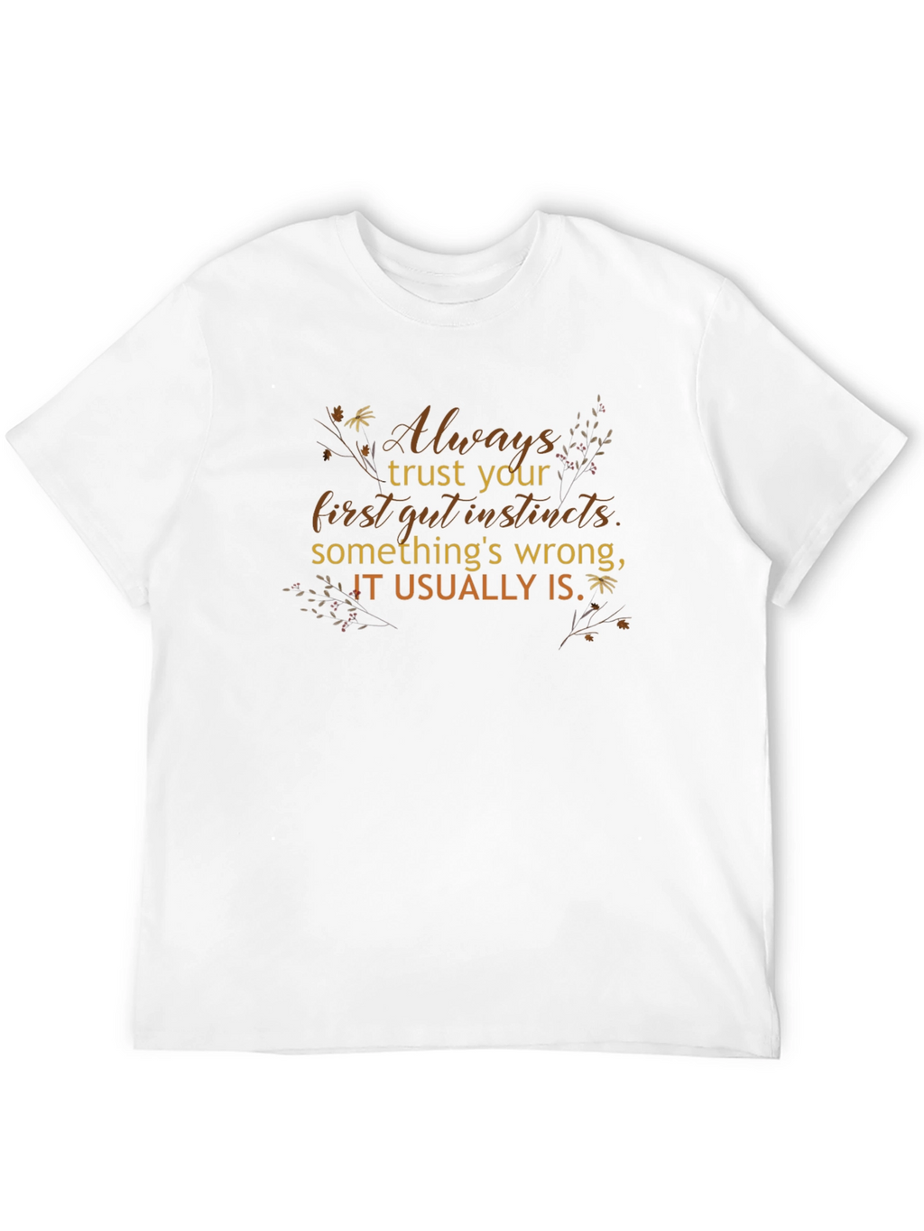 Trust Your Gut Instincts Black Graphic Tee