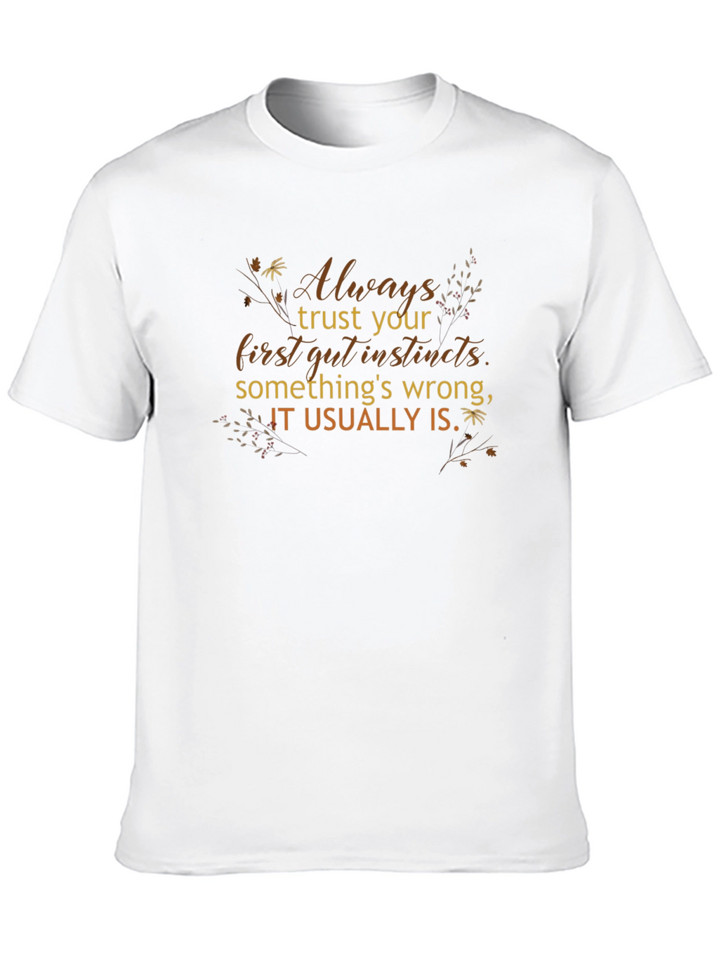 Trust Your Gut Instincts Black Graphic Tee