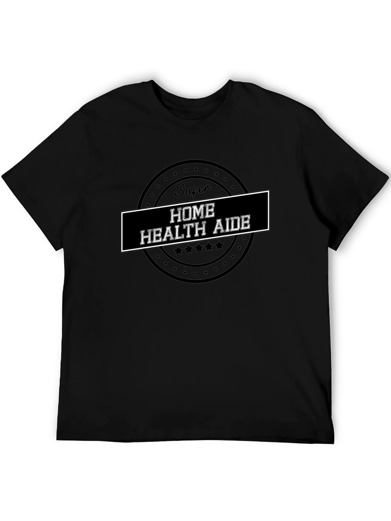 Super Home Health Aide Black T-Shirt