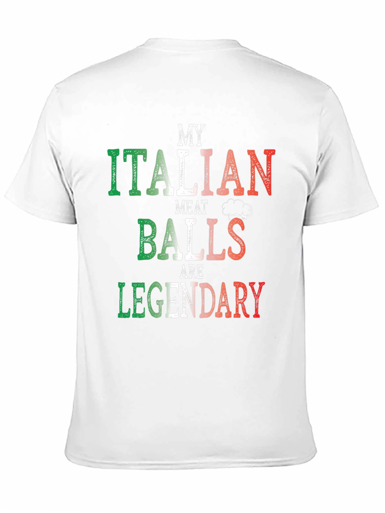 Italian Meatballs T-Shirt - Legendary Funny Foodie Tee