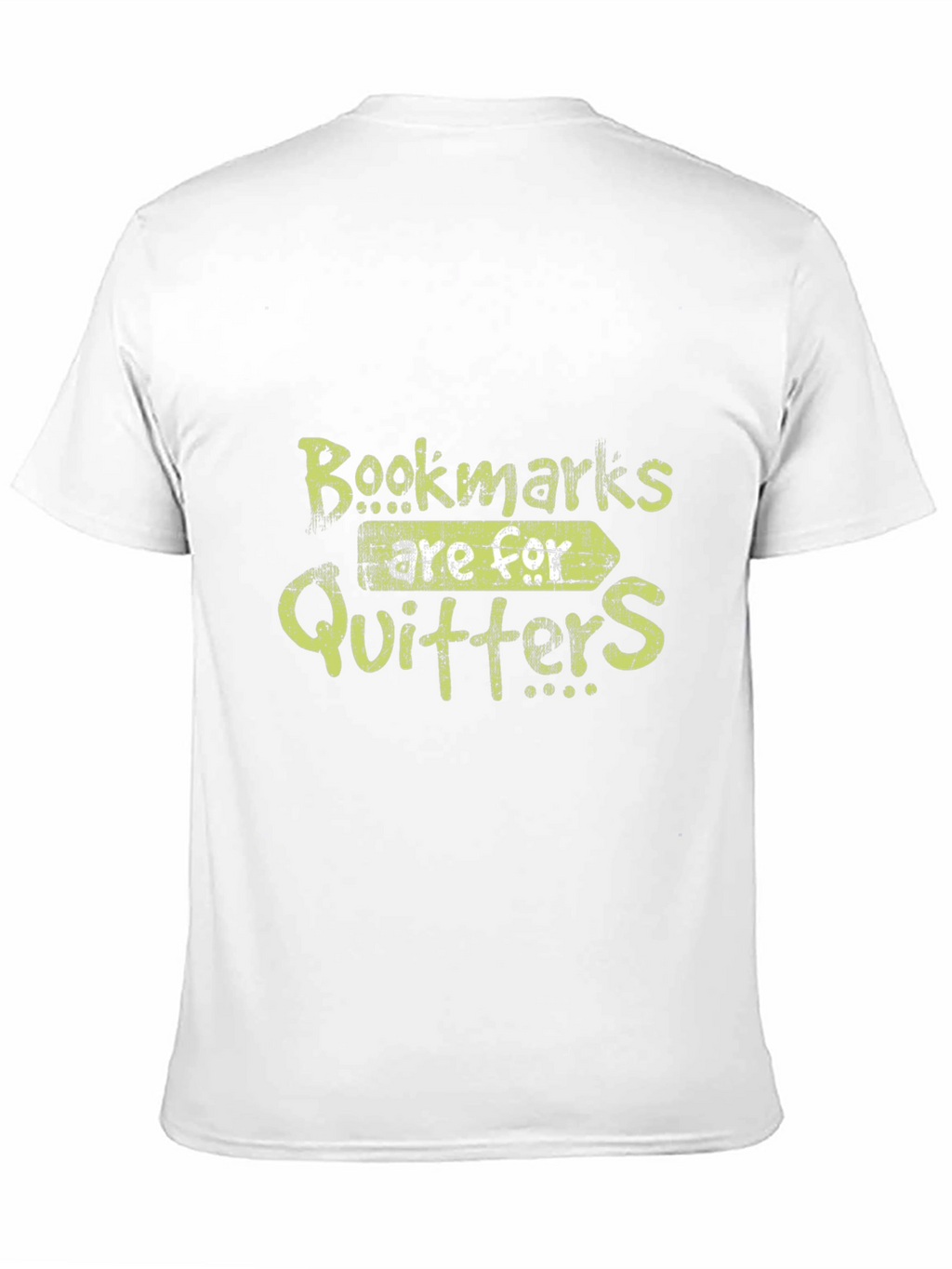 Bookmarks Are For Quitters Funny Graphic T-Shirt