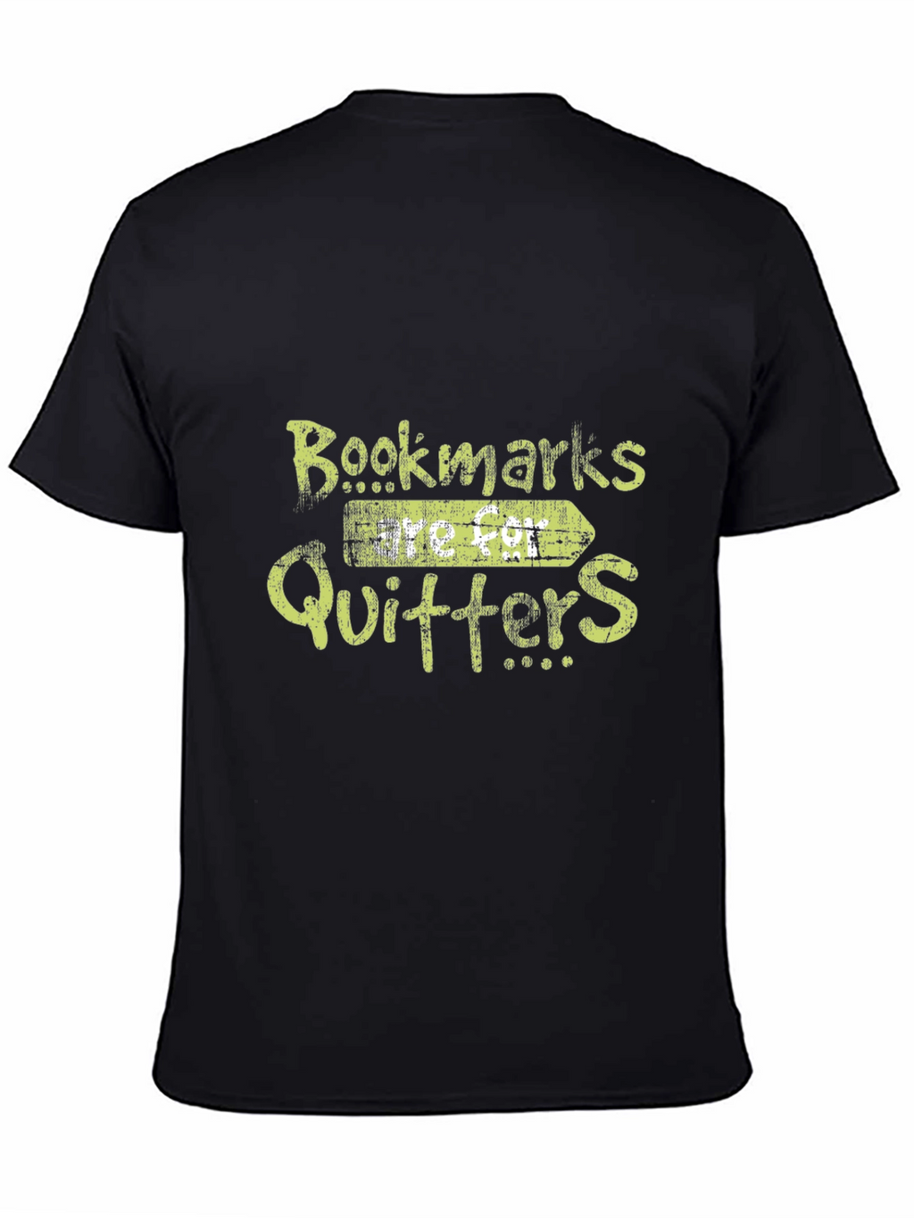 Bookmarks Are For Quitters Funny Graphic T-Shirt