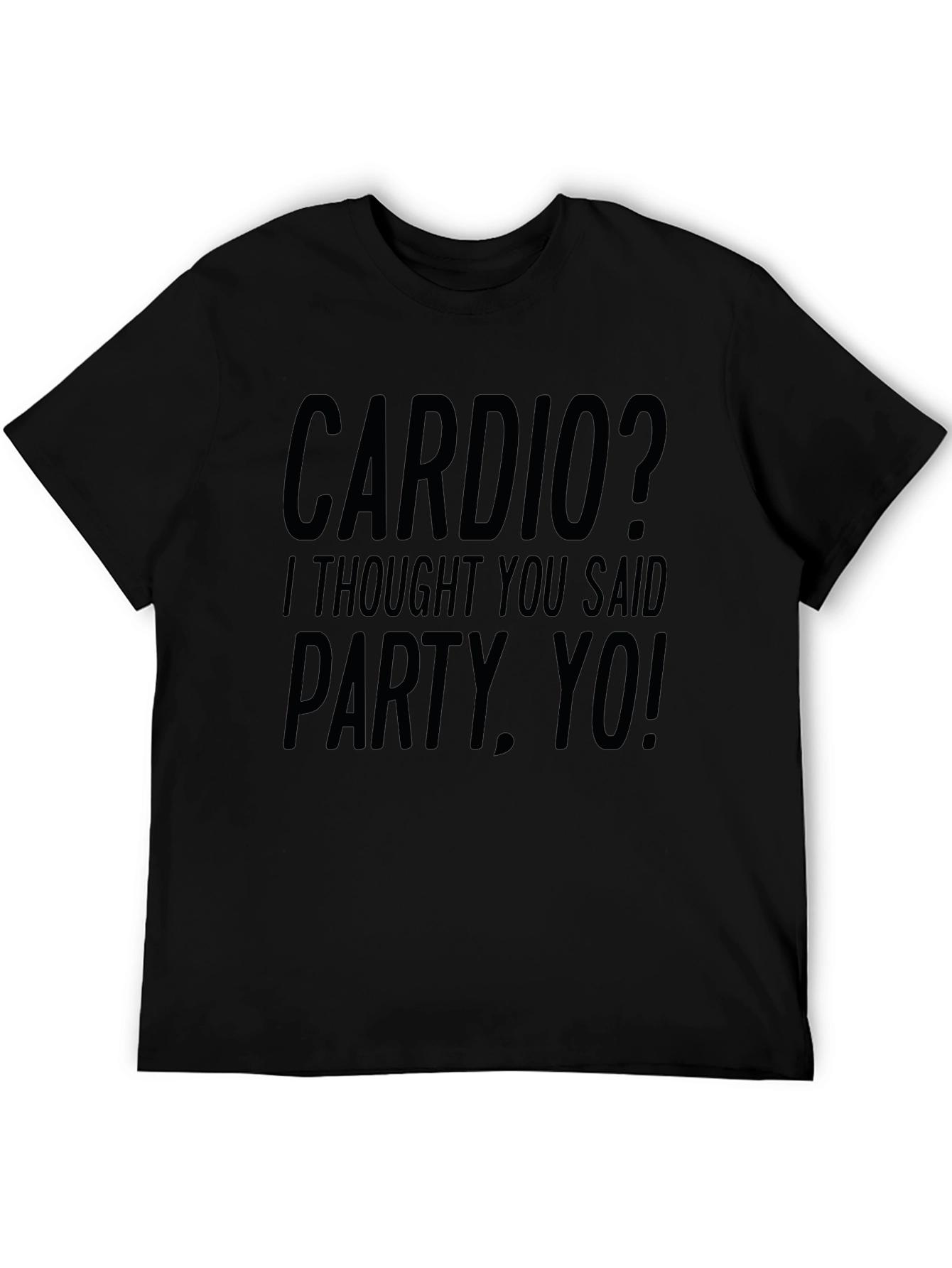Cardio? Party Yo! Black Graphic Tee