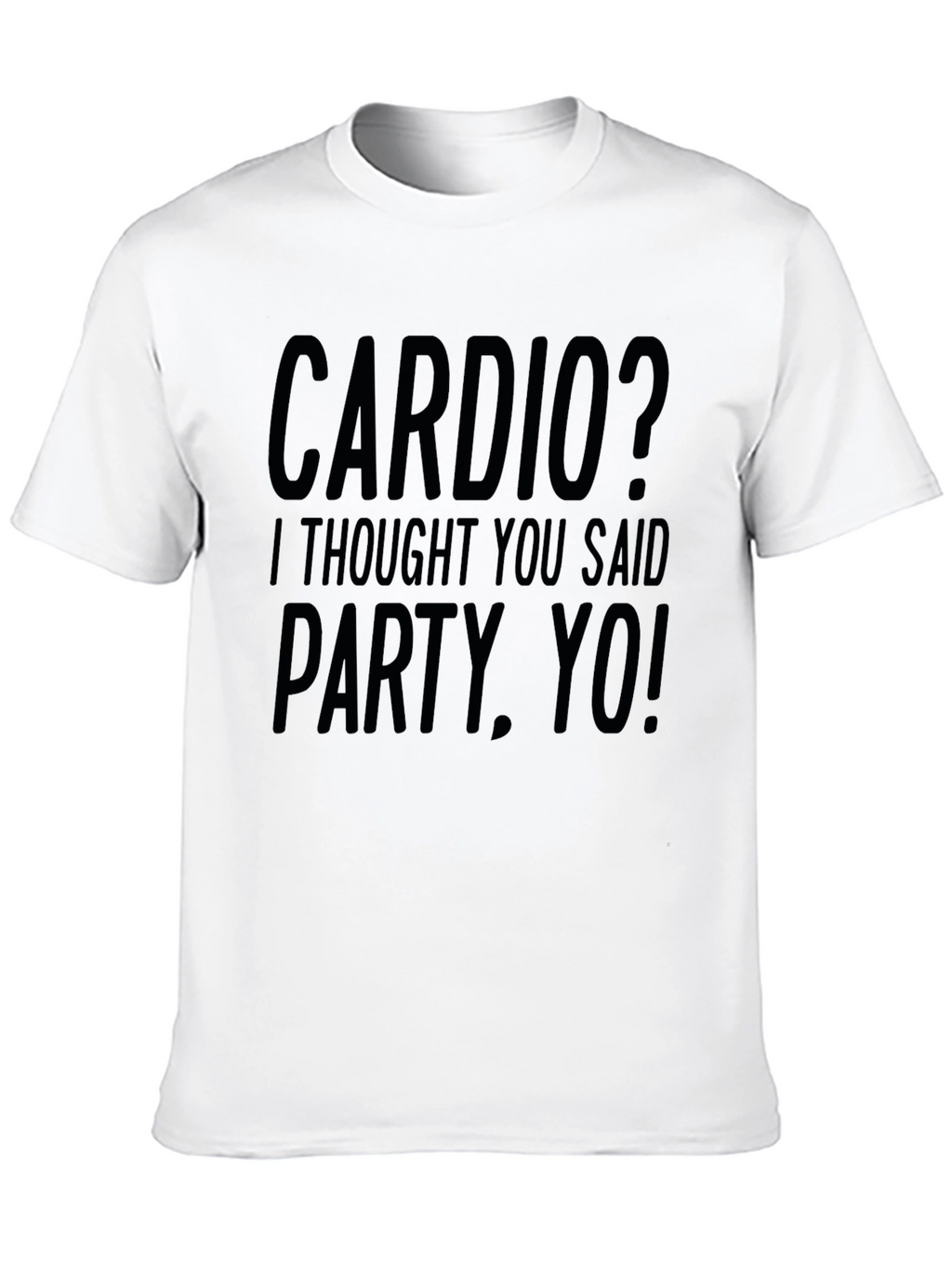 Cardio? Party Yo! Black Graphic Tee