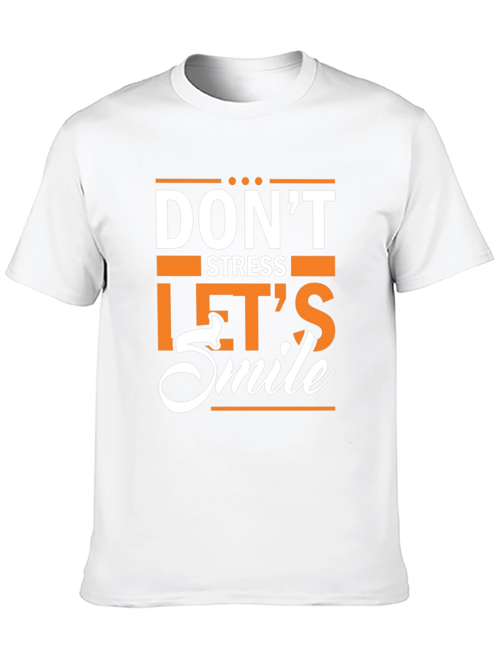 Dont Stress Lets Smile Graphic T-Shirt