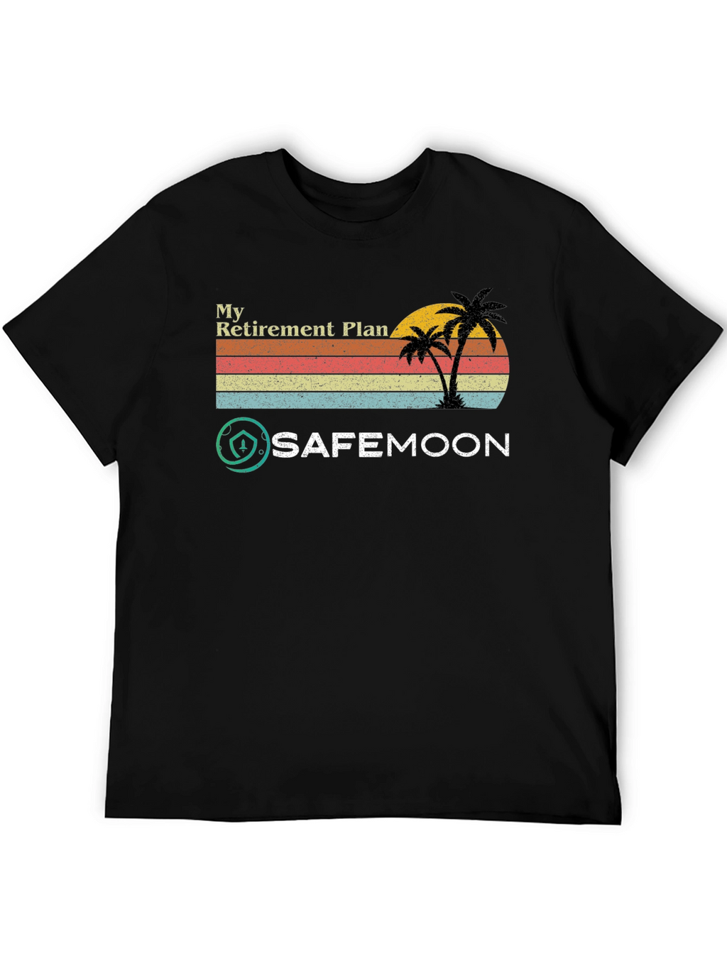 Safemoon Retirement Plan T-Shirt - Crypto Tee