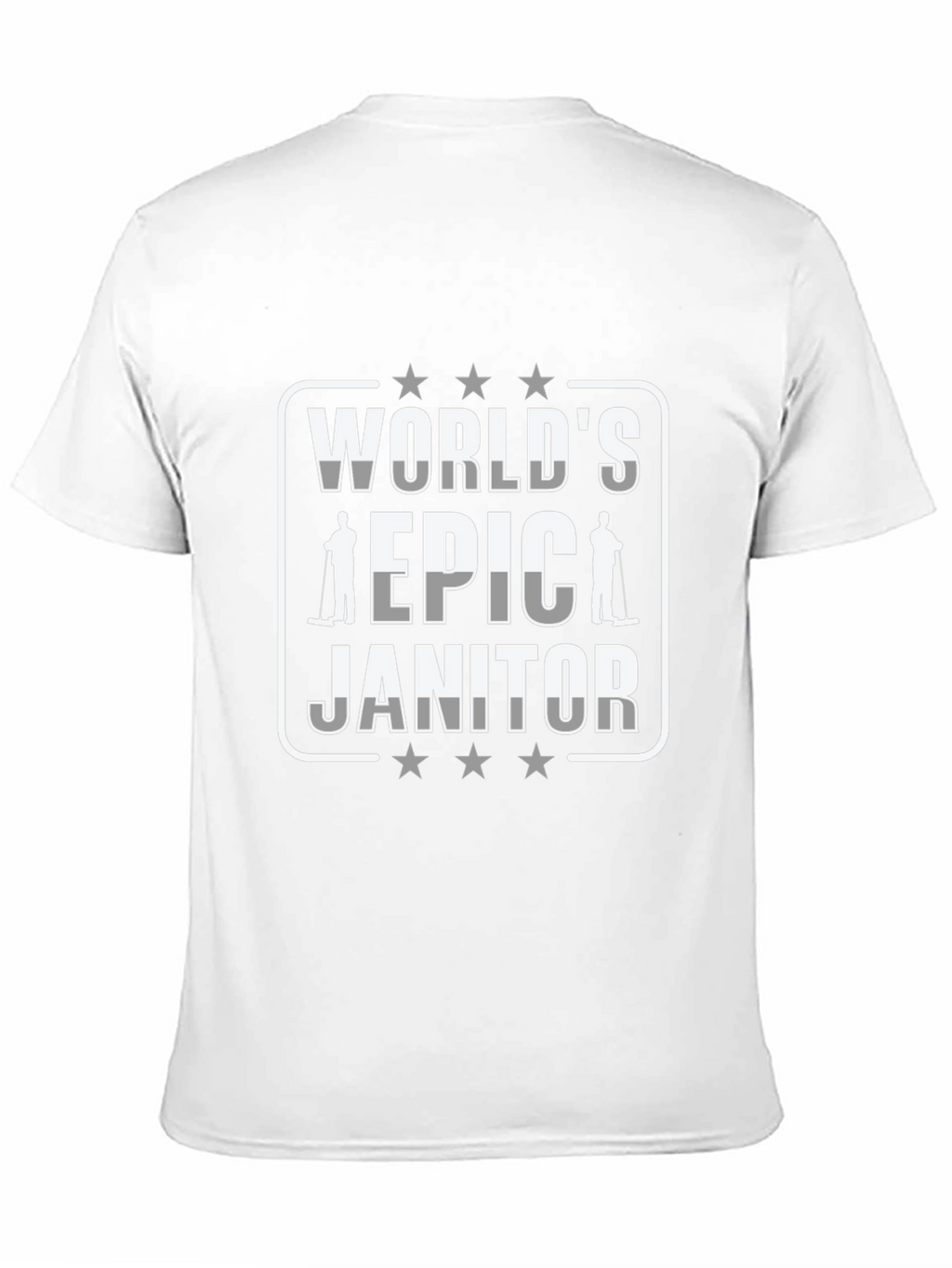 Worlds Epic Janitor Graphic T-Shirt