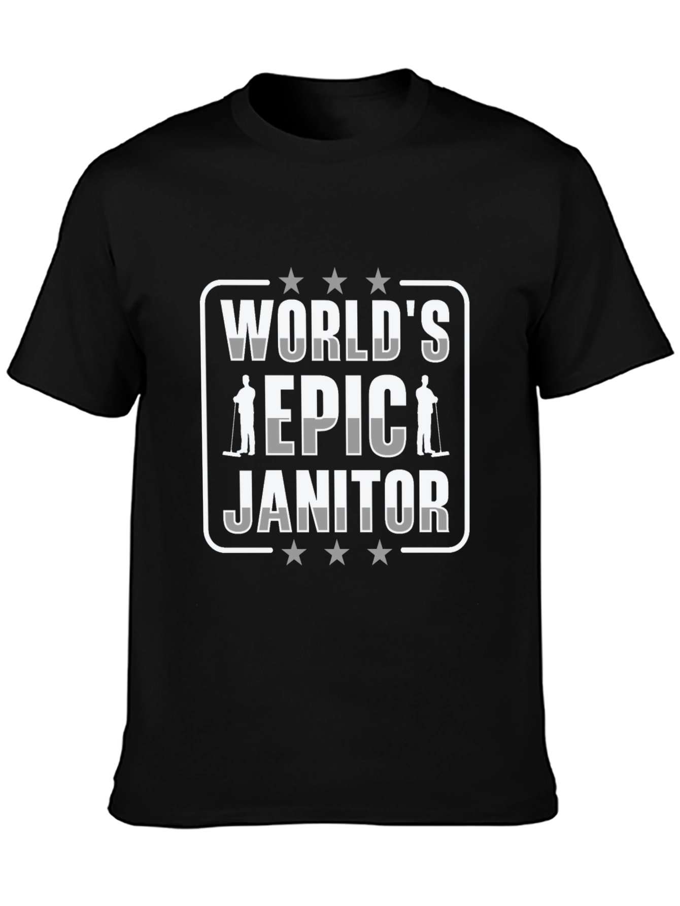 Worlds Epic Janitor Graphic T-Shirt