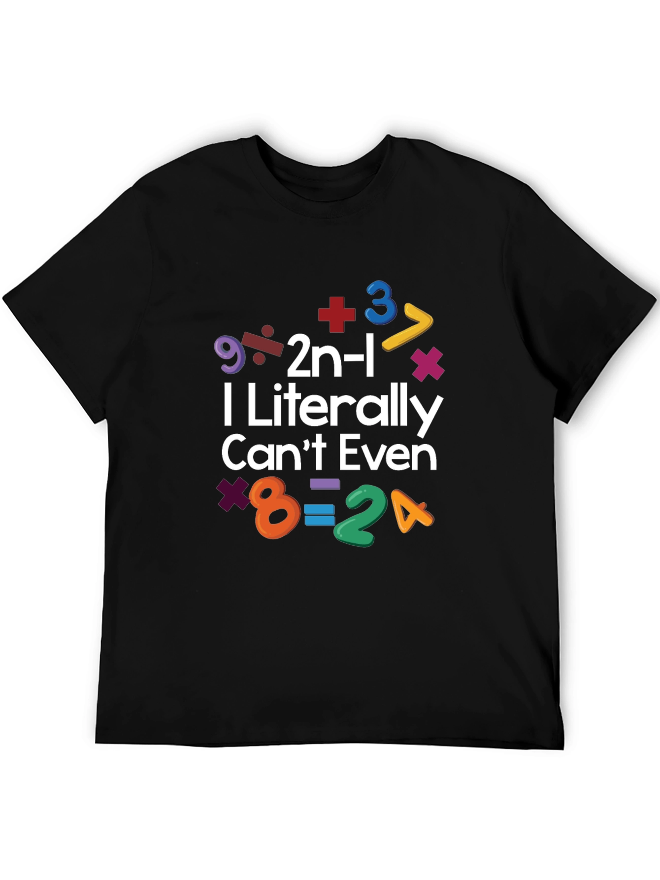 I Literally Cant Even Math Equation T-Shirt