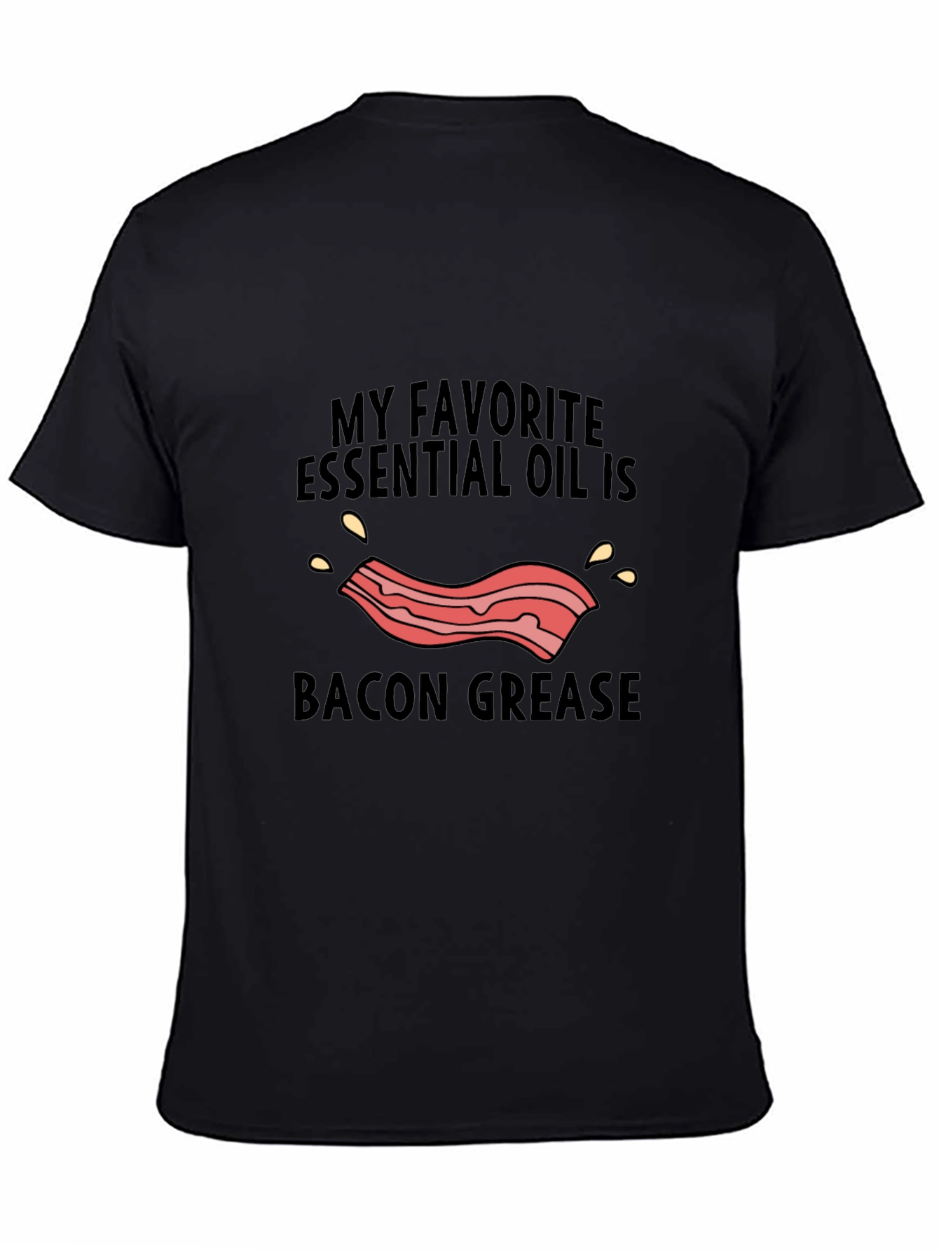 Bacon Grease Essential Oil Graphic Tee