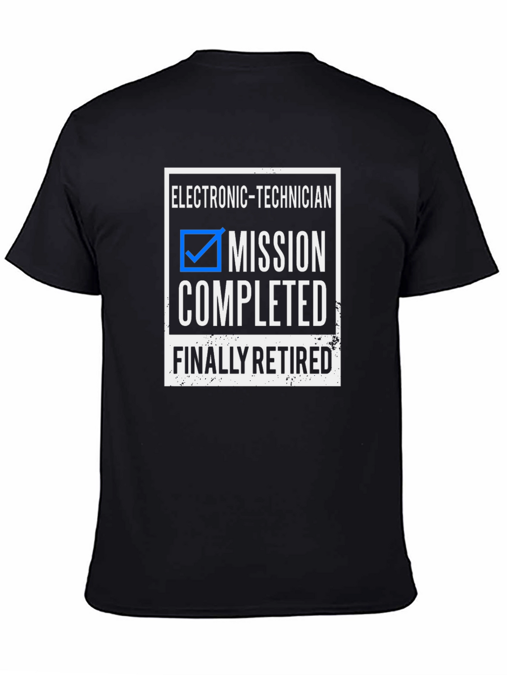Electronic Technician Retired T-Shirt