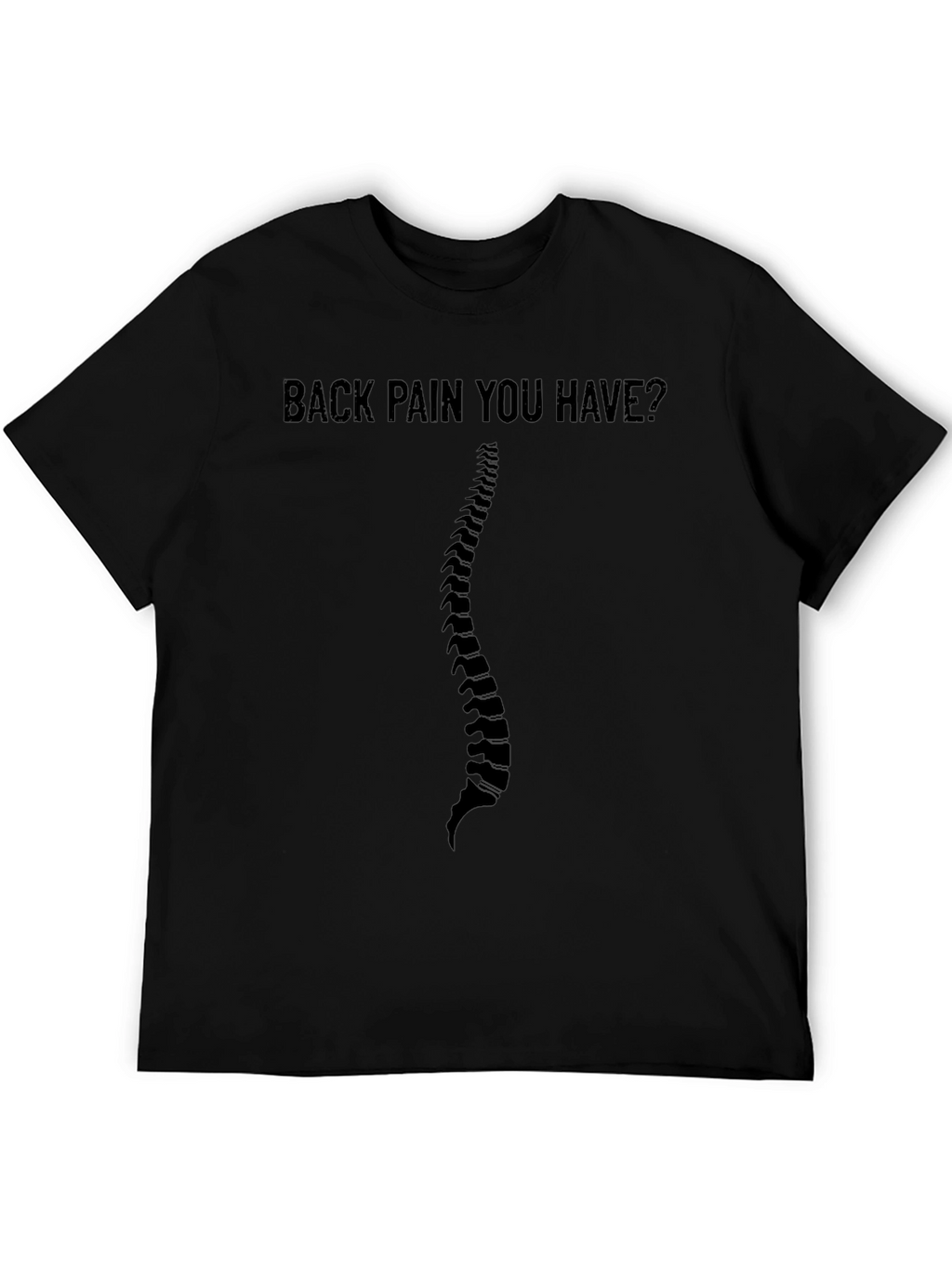 Back Pain T-Shirt - Funny Spine Graphic Tee