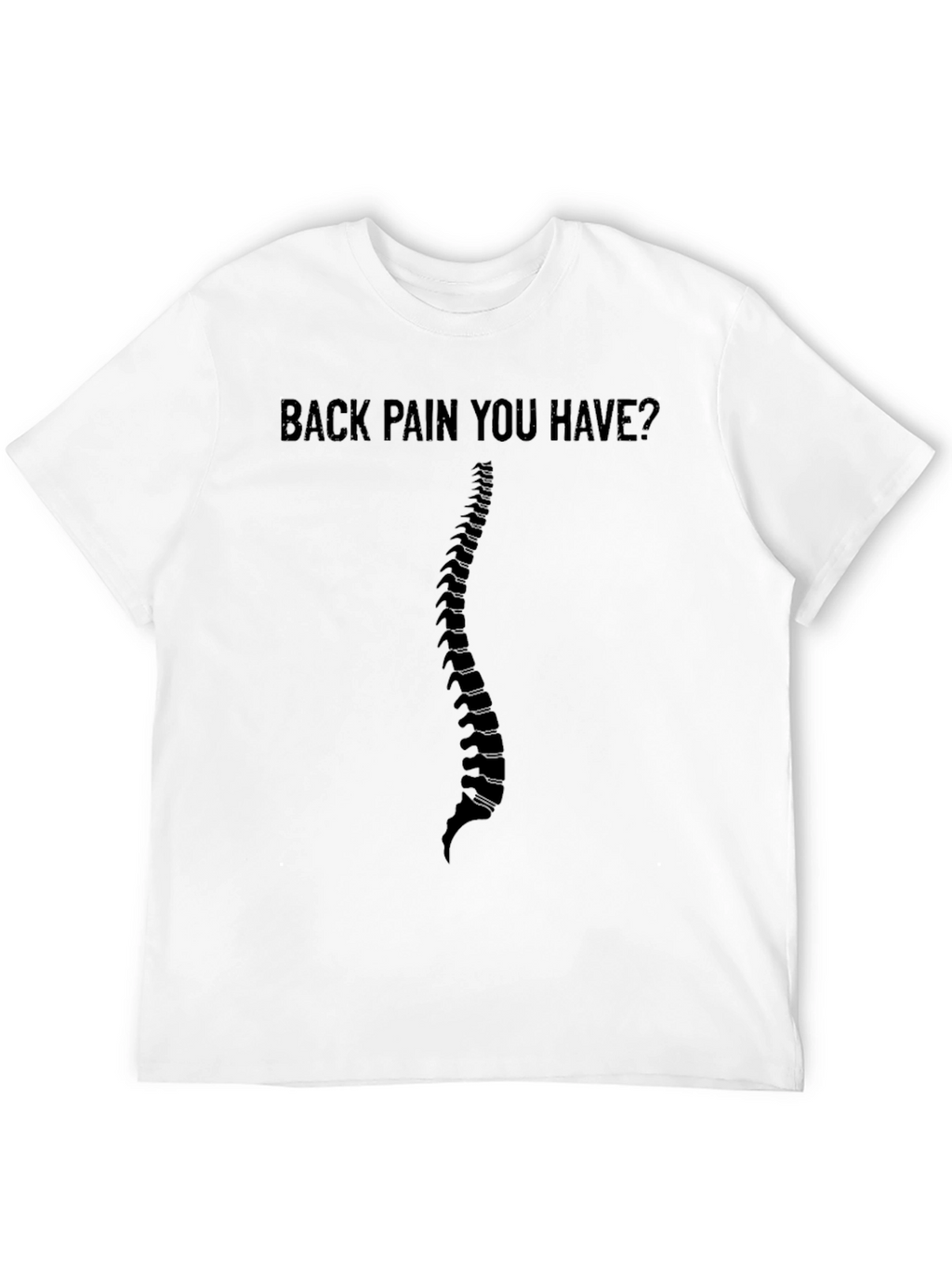 Back Pain T-Shirt - Funny Spine Graphic Tee