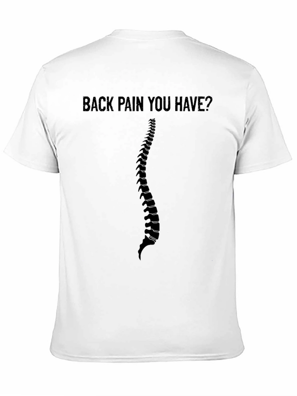 Back Pain T-Shirt - Funny Spine Graphic Tee