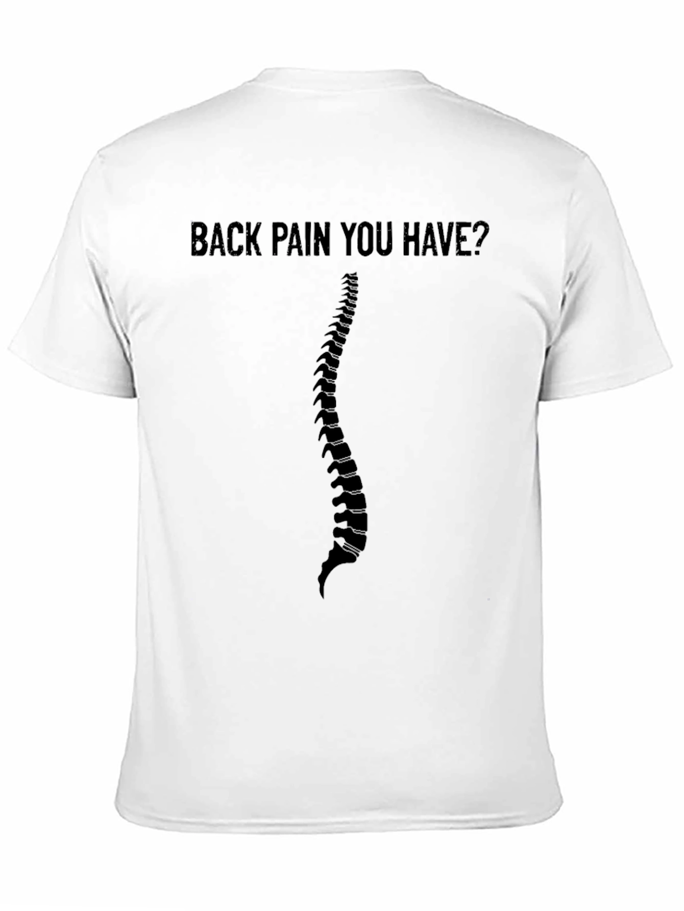 Back Pain T-Shirt - Funny Spine Graphic Tee